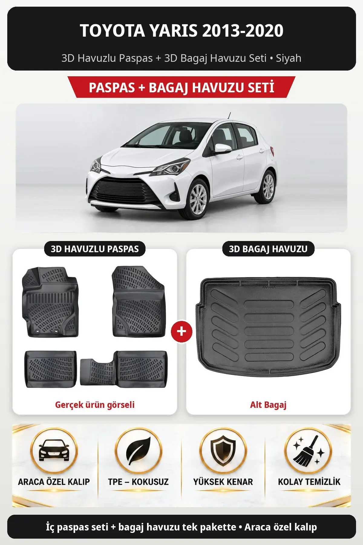 Toyota Yaris 2013-2020 3D Havuzlu Paspas + 3D Bagaj Havuzu Seti (Alt Bagaj) Siyah (1)