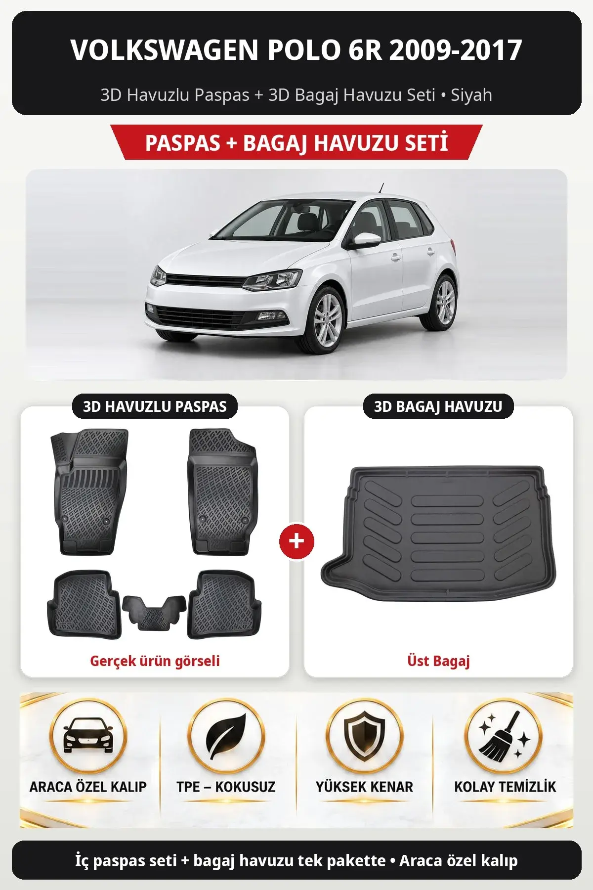 Volkswagen Polo 6R 2009-2017 3D Havuzlu Paspas + 3D Bagaj Havuzu Seti (Üst Bagaj) Siyah (1)