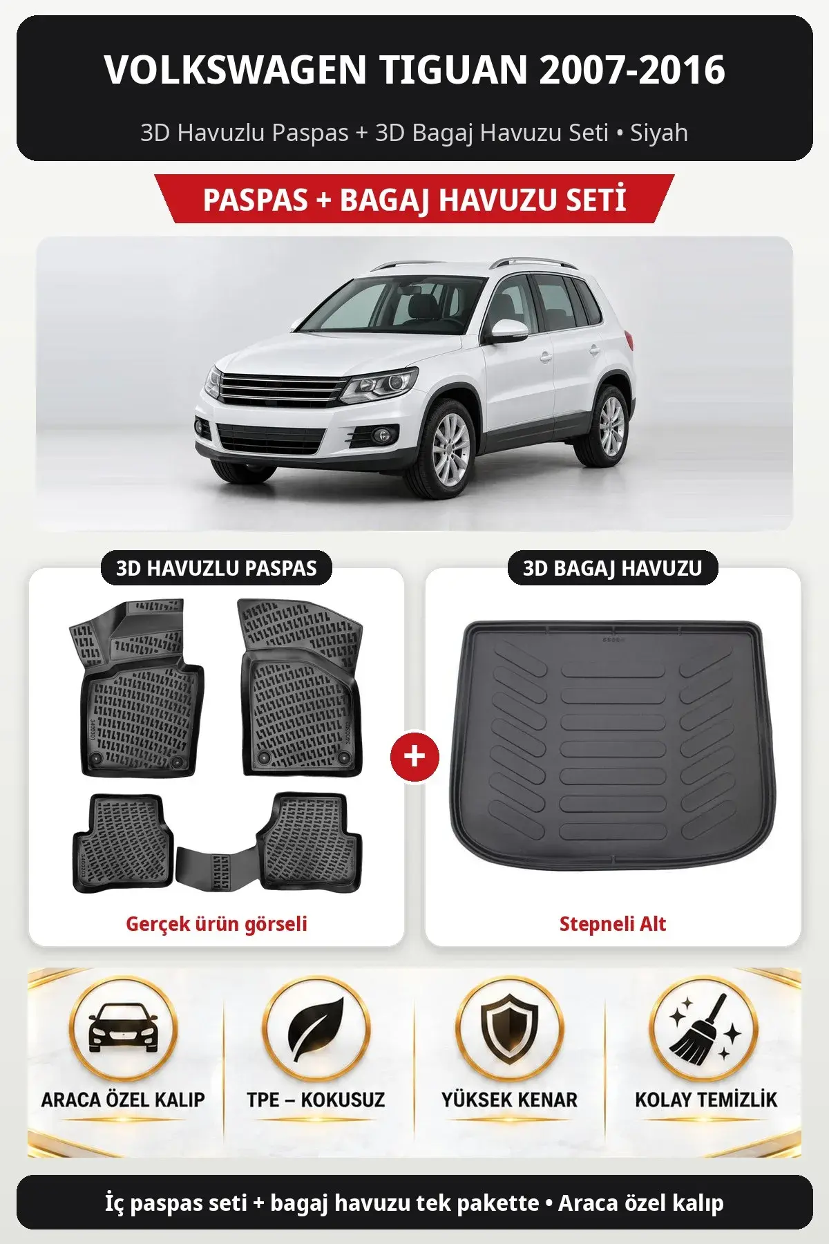 Volkswagen Tiguan 2007-2016 3D Havuzlu Paspas + 3D Bagaj Havuzu Seti (Stepneli Alt) Siyah (1)