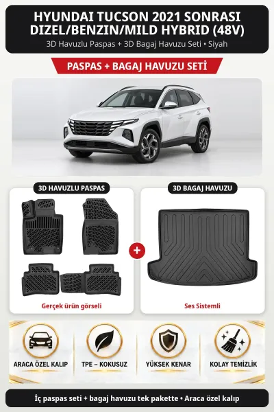 Hyundai Tucson 2021 + Dizel/Benzin/Mild Hybrid (48v) 3D Paspas + Bagaj Seti (Ses Sistemli) Siyah