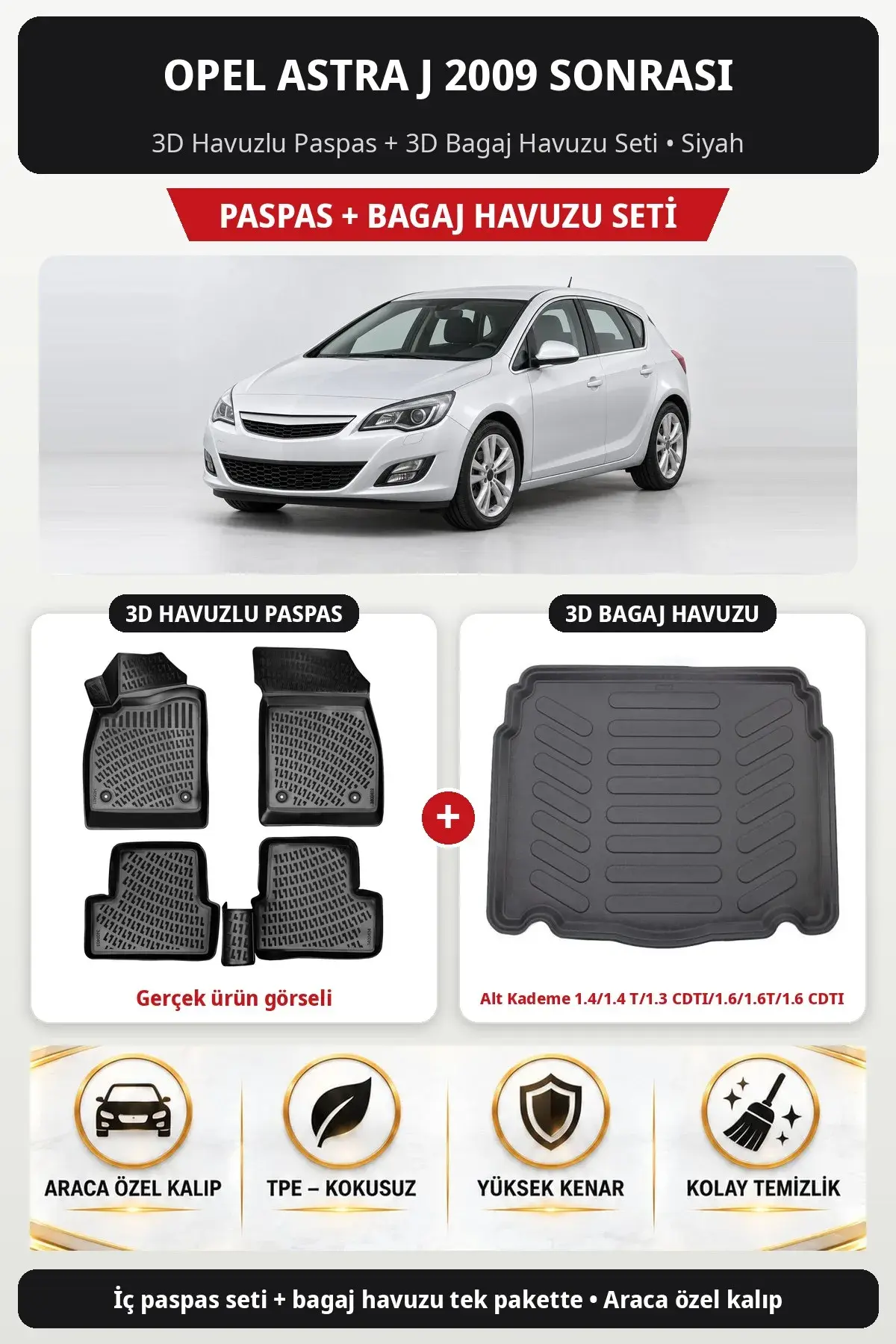 Opel Astra J 2009 Sonrası 3D Paspas + Bagaj Havuzu Seti (Alt Kademe 1.4/1.4 T/1.3 CDTI/1.6/1.6T/1.6 CDTI) Bej (1)