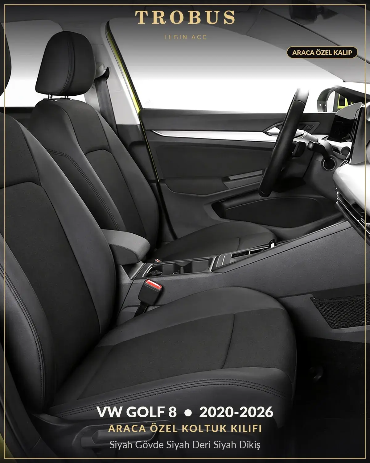 Volkswagen Golf 8 2020-2026 Araca Özel Koltuk Kılıfı Siyah Gövde Siyah Deri Siyah Dikiş (1)