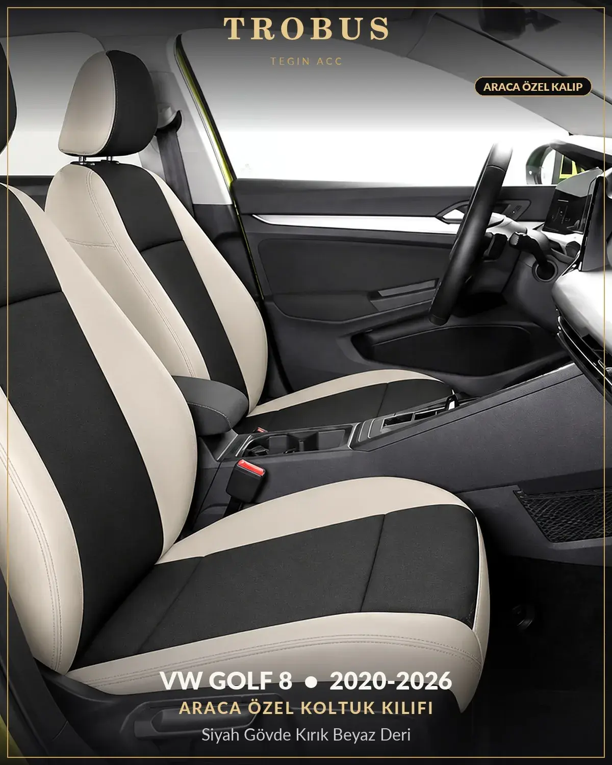 Volkswagen Golf 8 2020-2026 Araca Özel Koltuk Kılıfı Siyah Gövde Kırık Beyaz Deri (1)