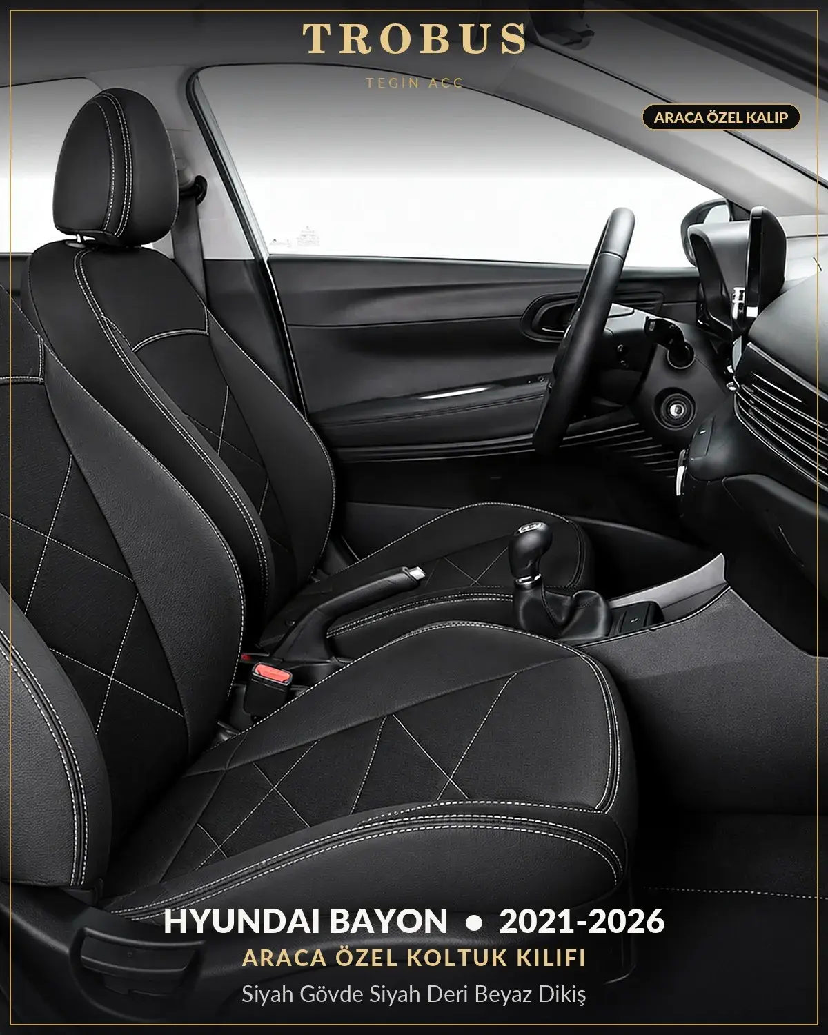 Hyundai Bayon 2021-2026 Araca Özel Koltuk Kılıfı Siyah Gövde Siyah Deri Beyaz Dikiş (1)