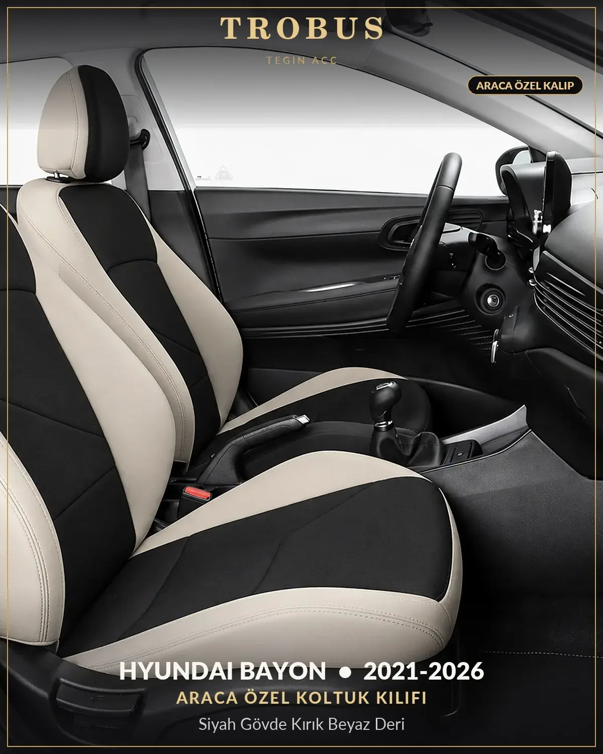 Hyundai Bayon 2021-2026 Araca Özel Koltuk Kılıfı Siyah Gövde Kırık Beyaz Deri (1)