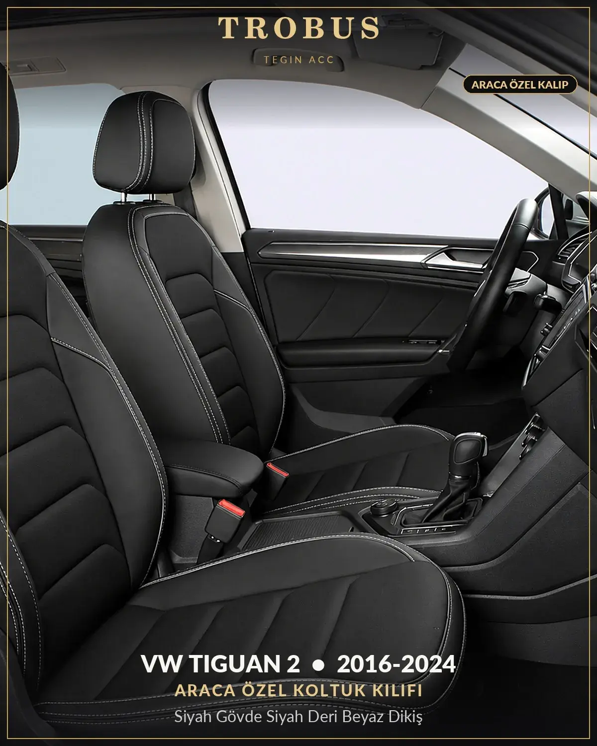 Volkswagen Tiguan 2 2016-2024 Araca Özel Koltuk Kılıfı Siyah Gövde Siyah Deri Beyaz Dikiş (1)