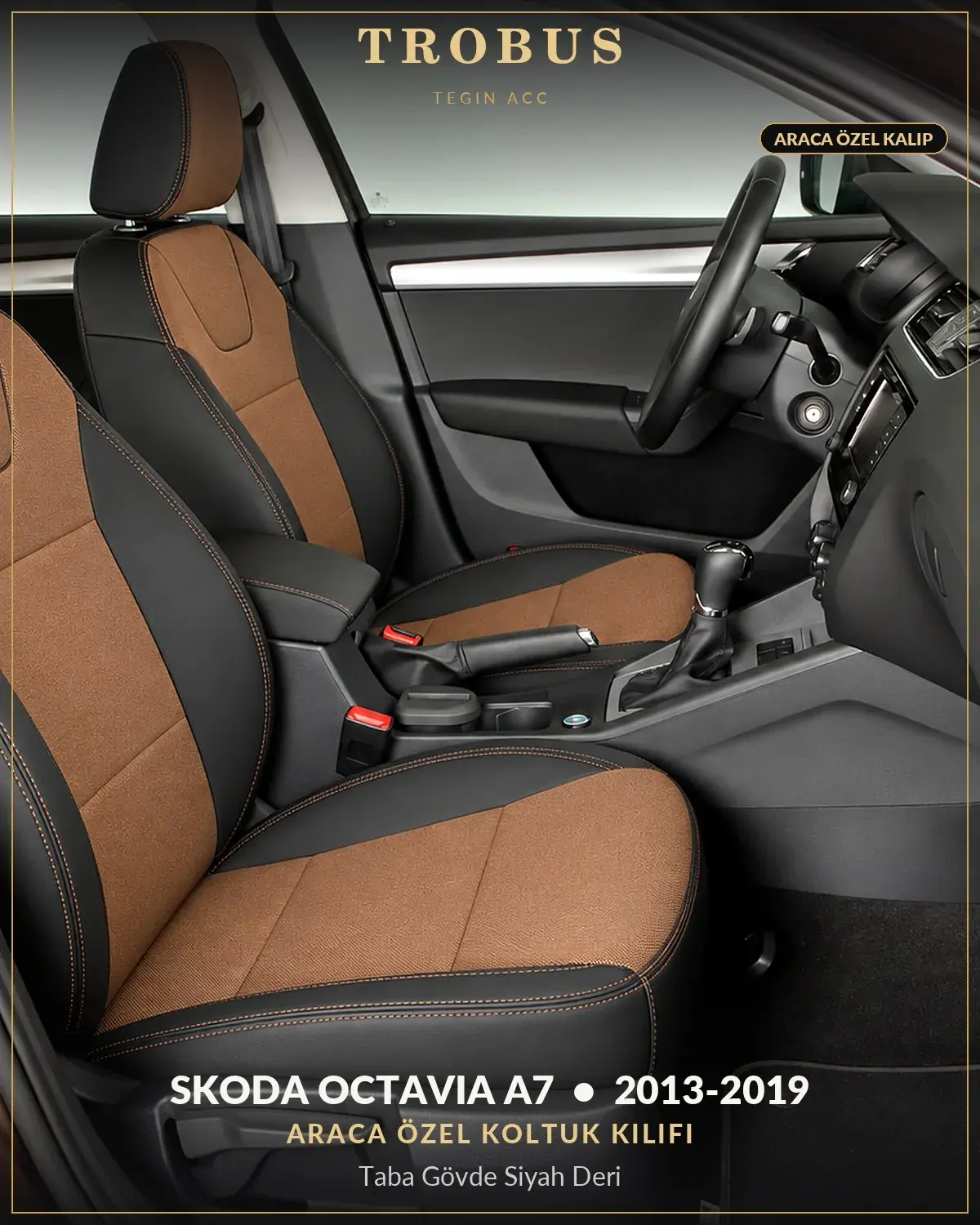Skoda Octavia A7 2013-2019 Araca Özel Koltuk Kılıfı Taba Gövde Siyah Deri (1)