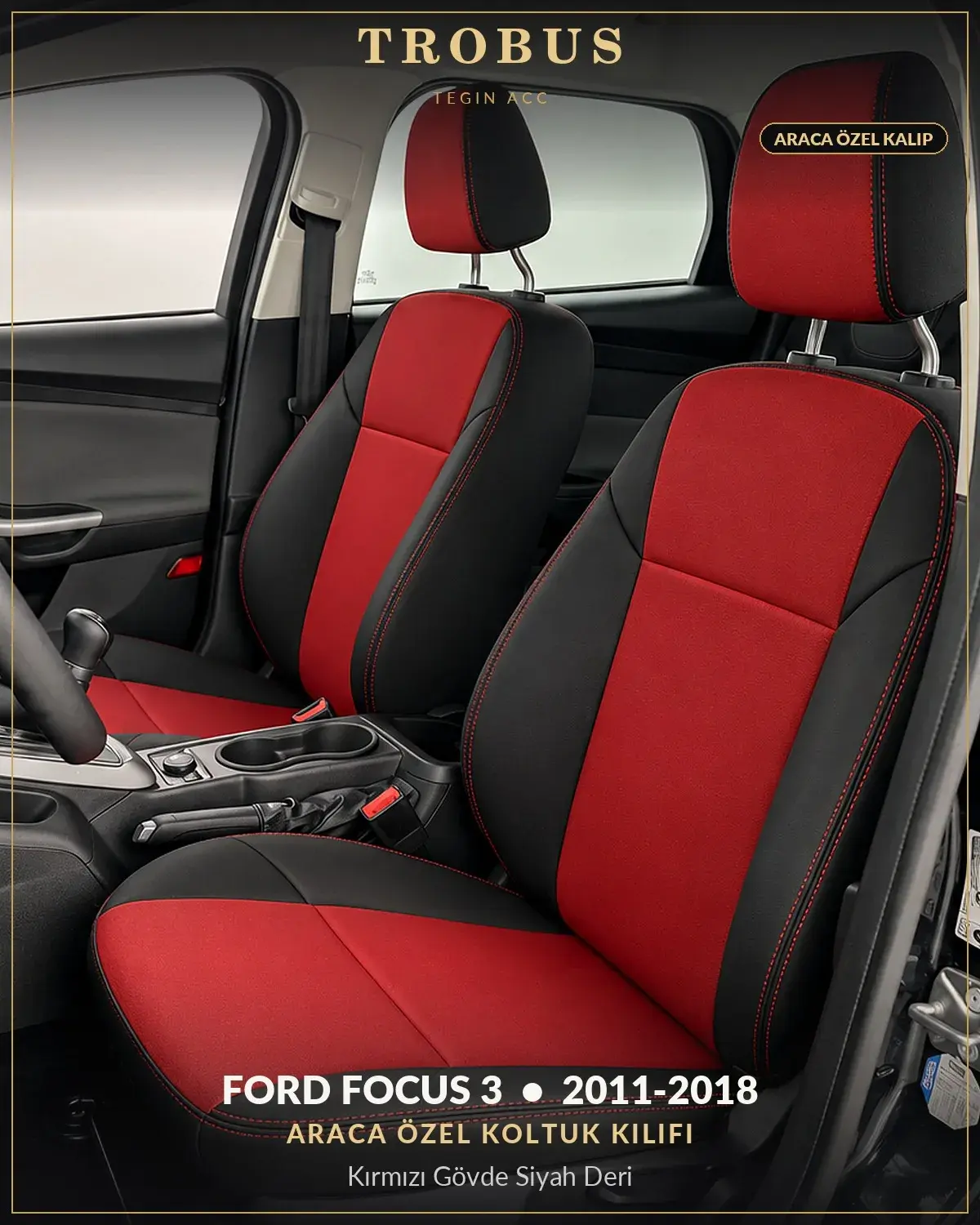Ford Focus 3 2011-2018 Araca Özel Koltuk Kılıfı Kırmızı Gövde Siyah Deri (1)