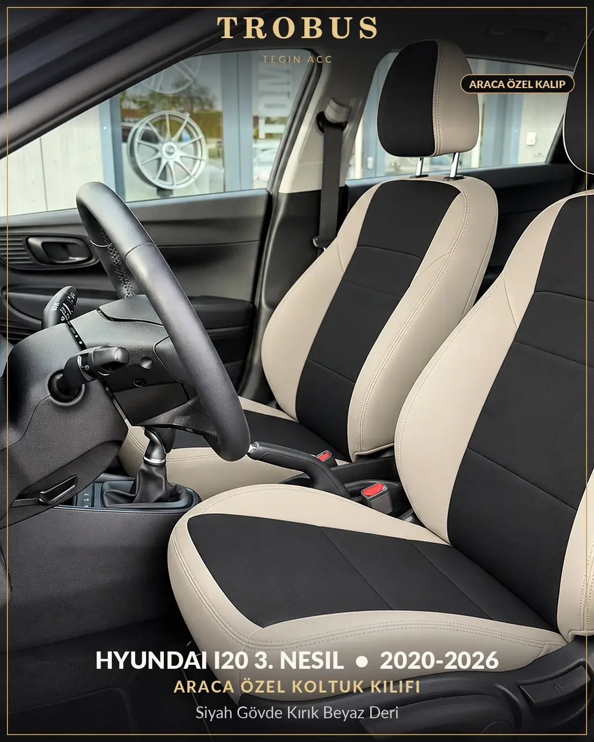 Hyundai i20 3. Nesil 2020-2026 Araca Özel Koltuk Kılıfı Siyah Gövde Kırık Beyaz Deri (1)
