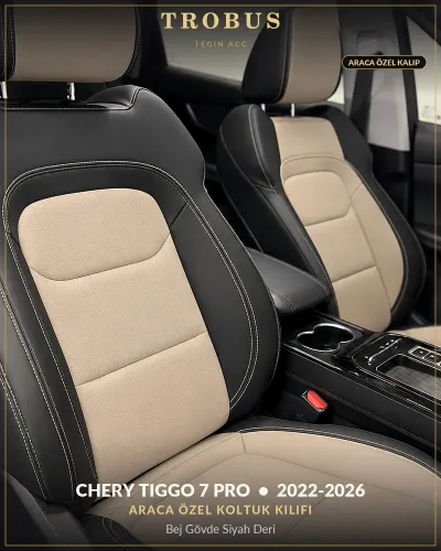 Chery Tiggo 7 Pro 2022-2026 Araca Özel Koltuk Kılıfı Bej Gövde Siyah Deri
