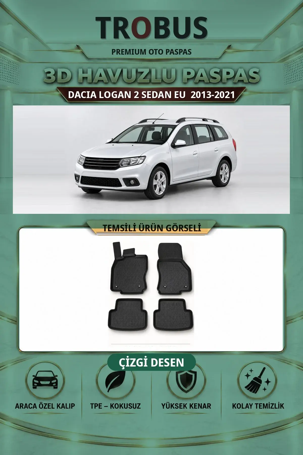 Dacia Logan 2 Sedan EU 2013-2021 Çizgi Desen 3D Havuzlu Paspas Takımı (1)