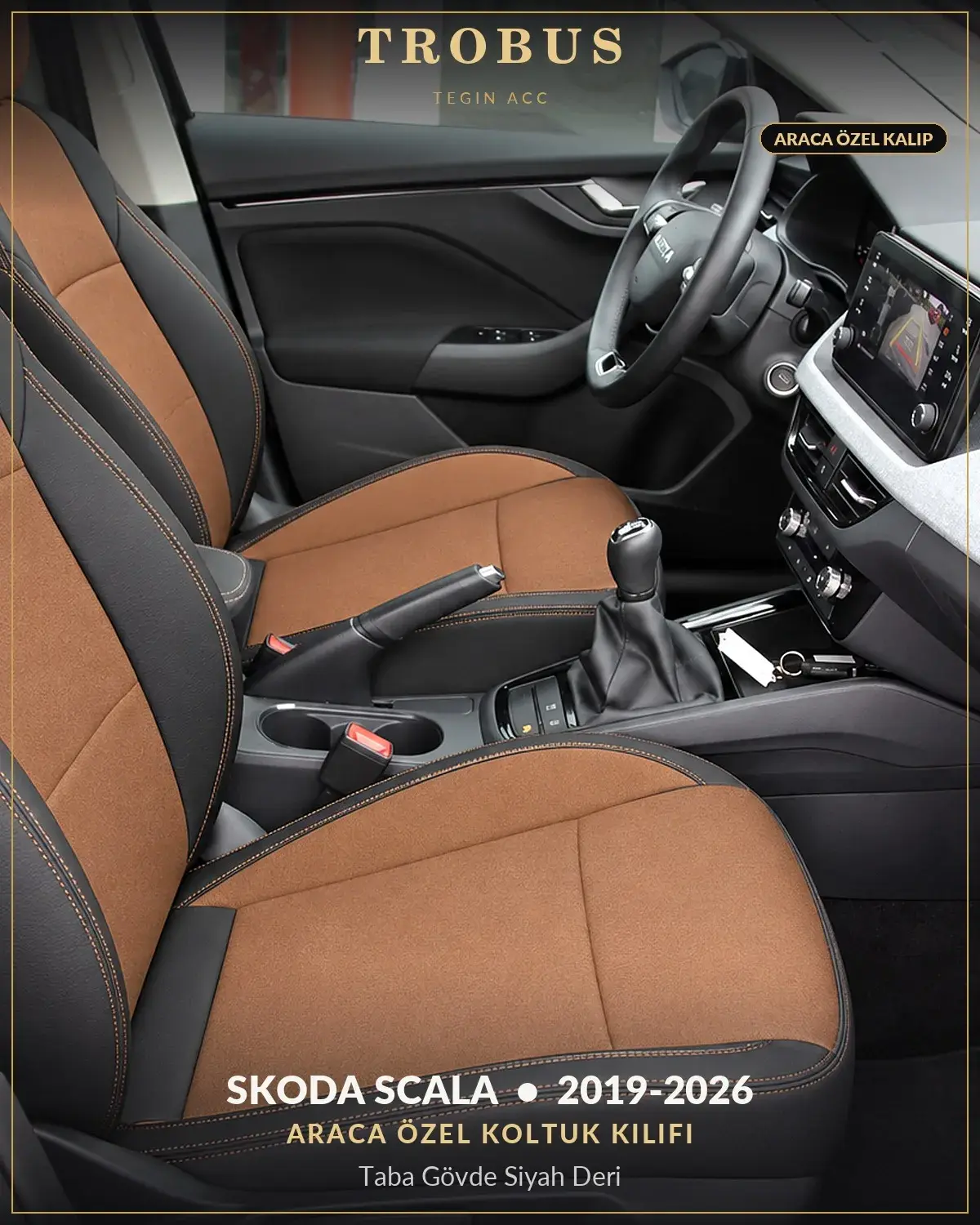 Skoda Scala 2019-2026 Araca Özel Koltuk Kılıfı Taba Gövde Siyah Deri (1)