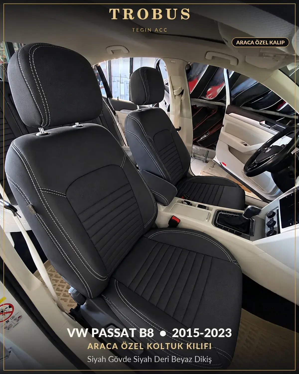 Volkswagen Passat B8 2015-2023 Araca Özel Koltuk Kılıfı Siyah Gövde Siyah Deri Beyaz Dikiş (1)