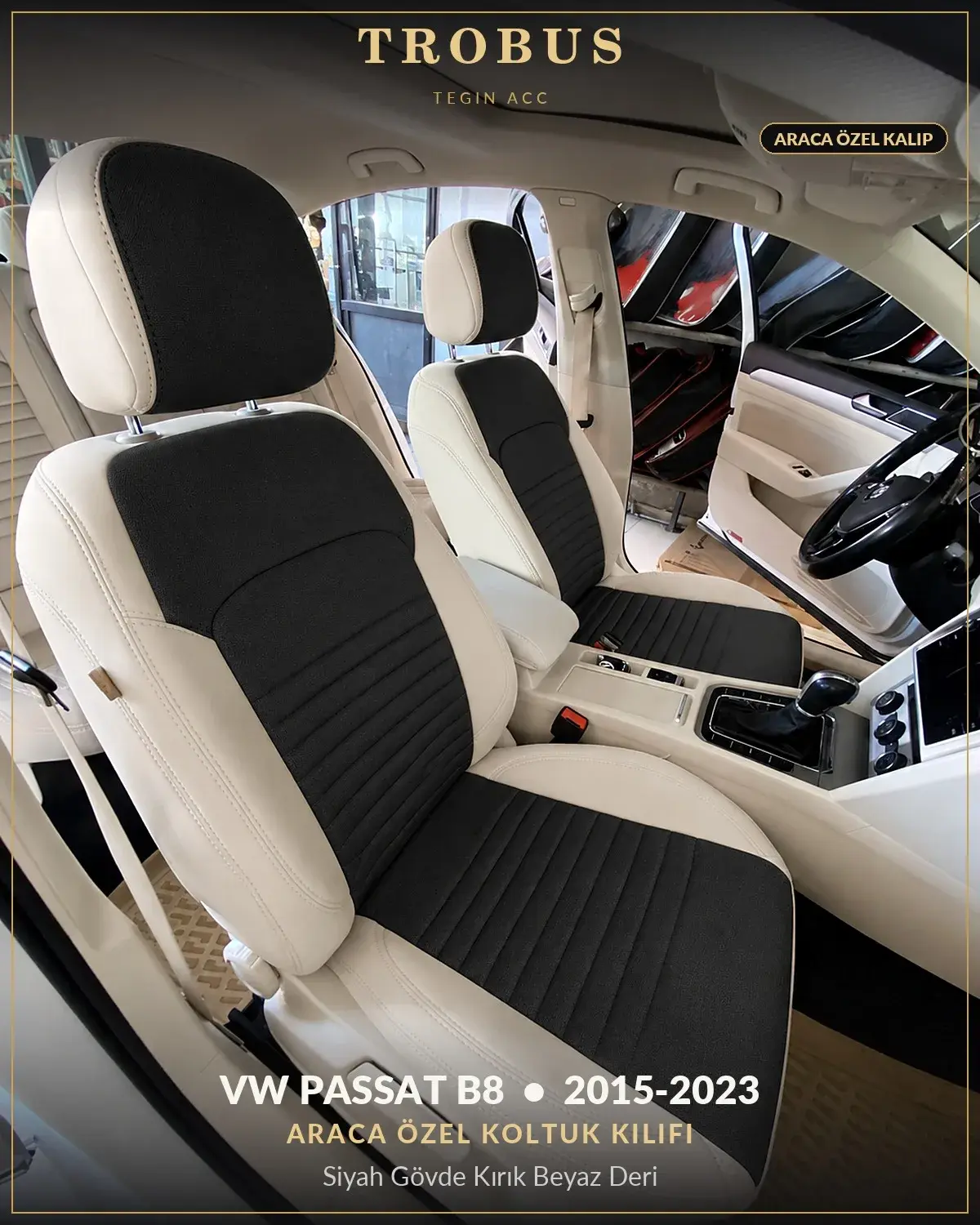 Volkswagen Passat B8 2015-2023 Araca Özel Koltuk Kılıfı Siyah Gövde Kırık Beyaz Deri (1)