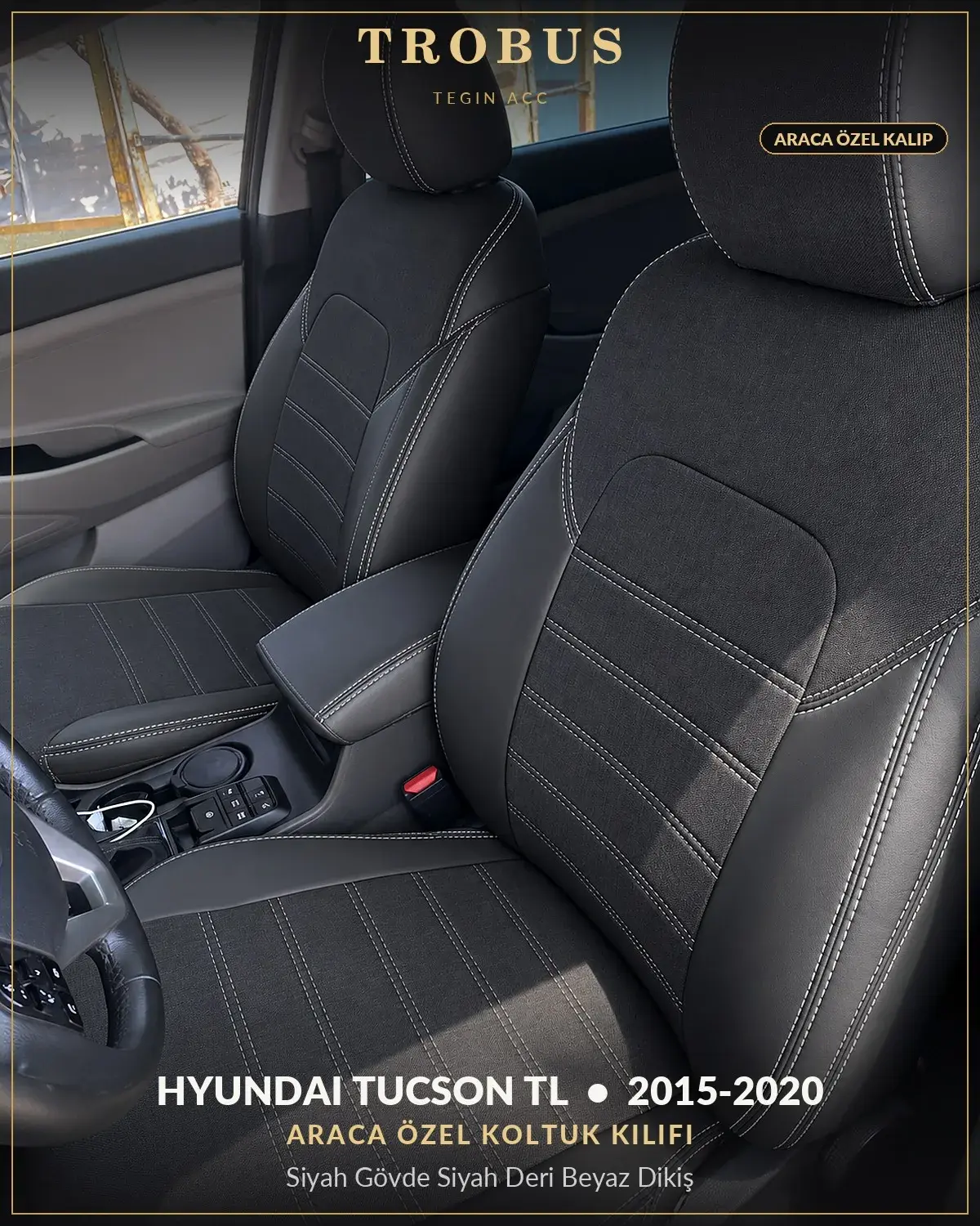 Hyundai Tucson TL 2015-2020 Araca Özel Koltuk Kılıfı Siyah Gövde Siyah Deri Beyaz Dikiş (1)