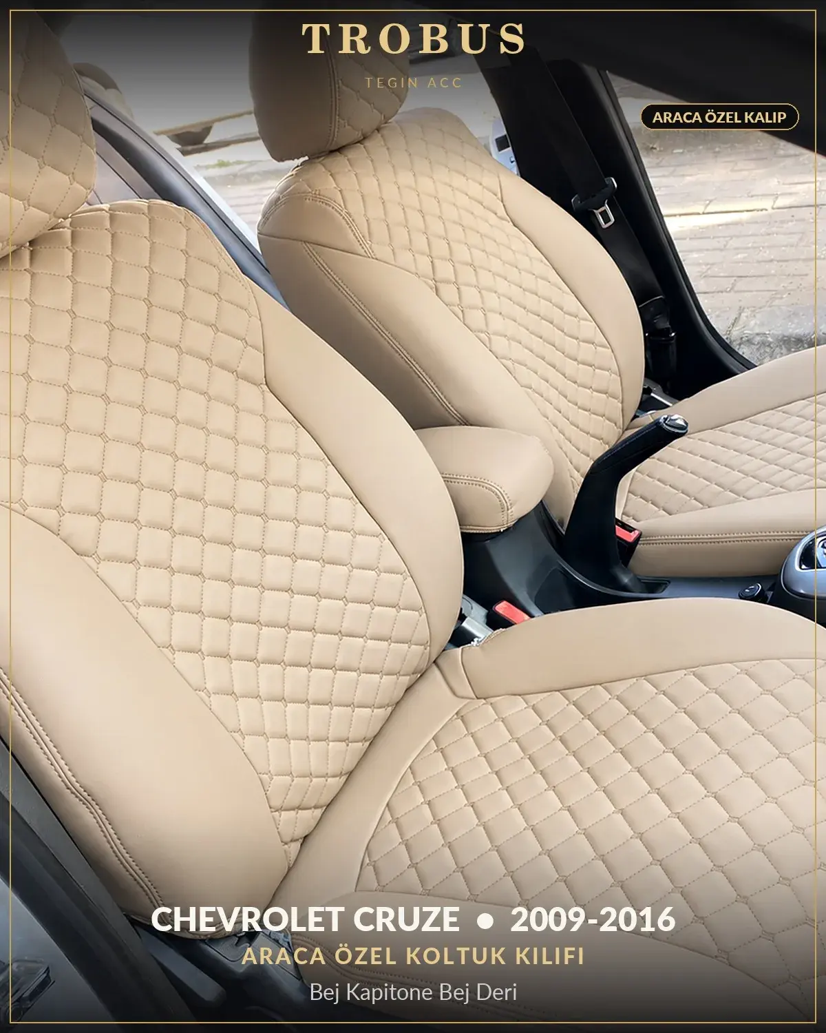 Chevrolet Cruze 2009-2016 Araca Özel Koltuk Kılıfı Bej Kapitone Bej Deri (1)