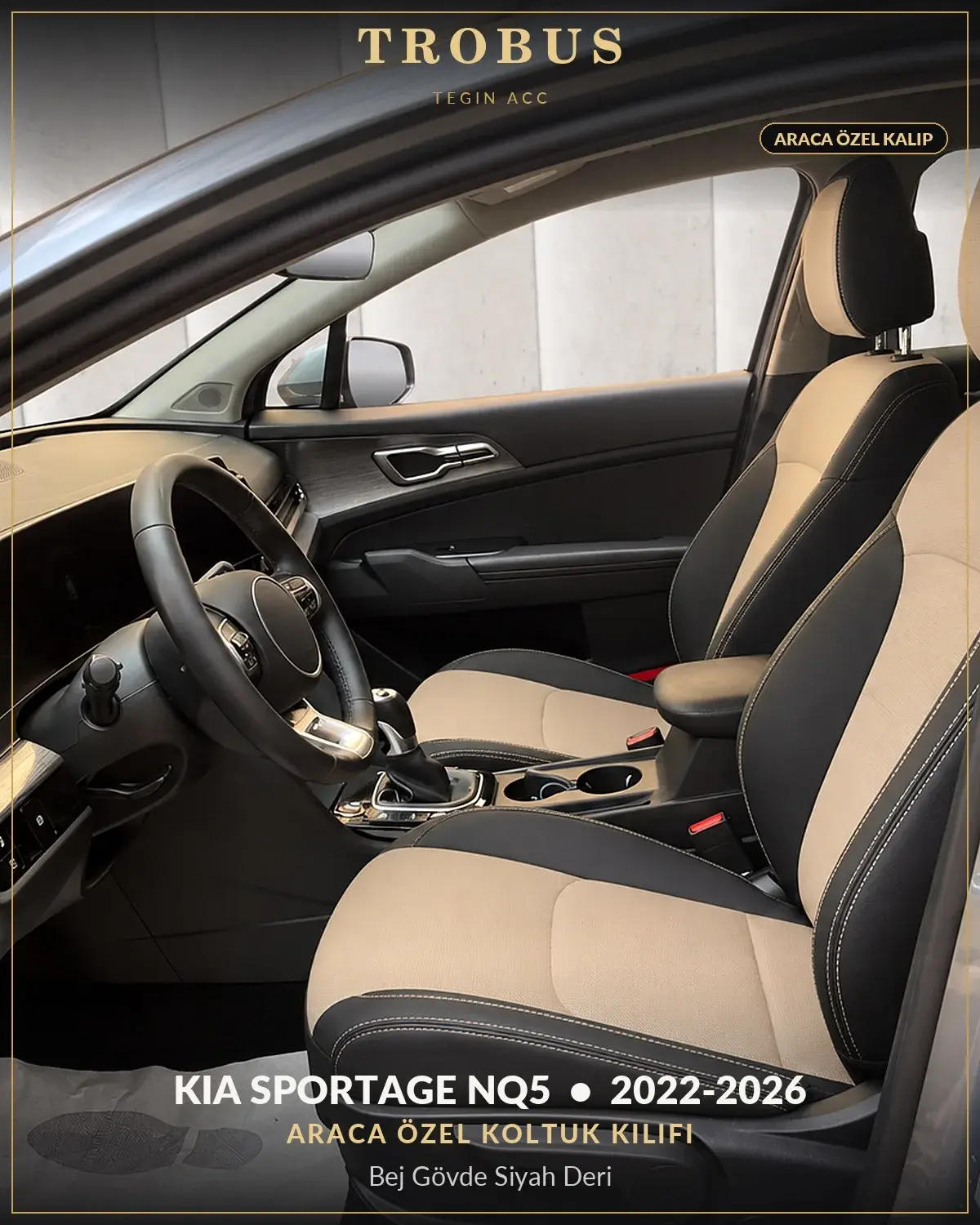 Kia Sportage NQ5 2022-2026 Araca Özel Koltuk Kılıfı Bej Gövde Siyah Deri (1)