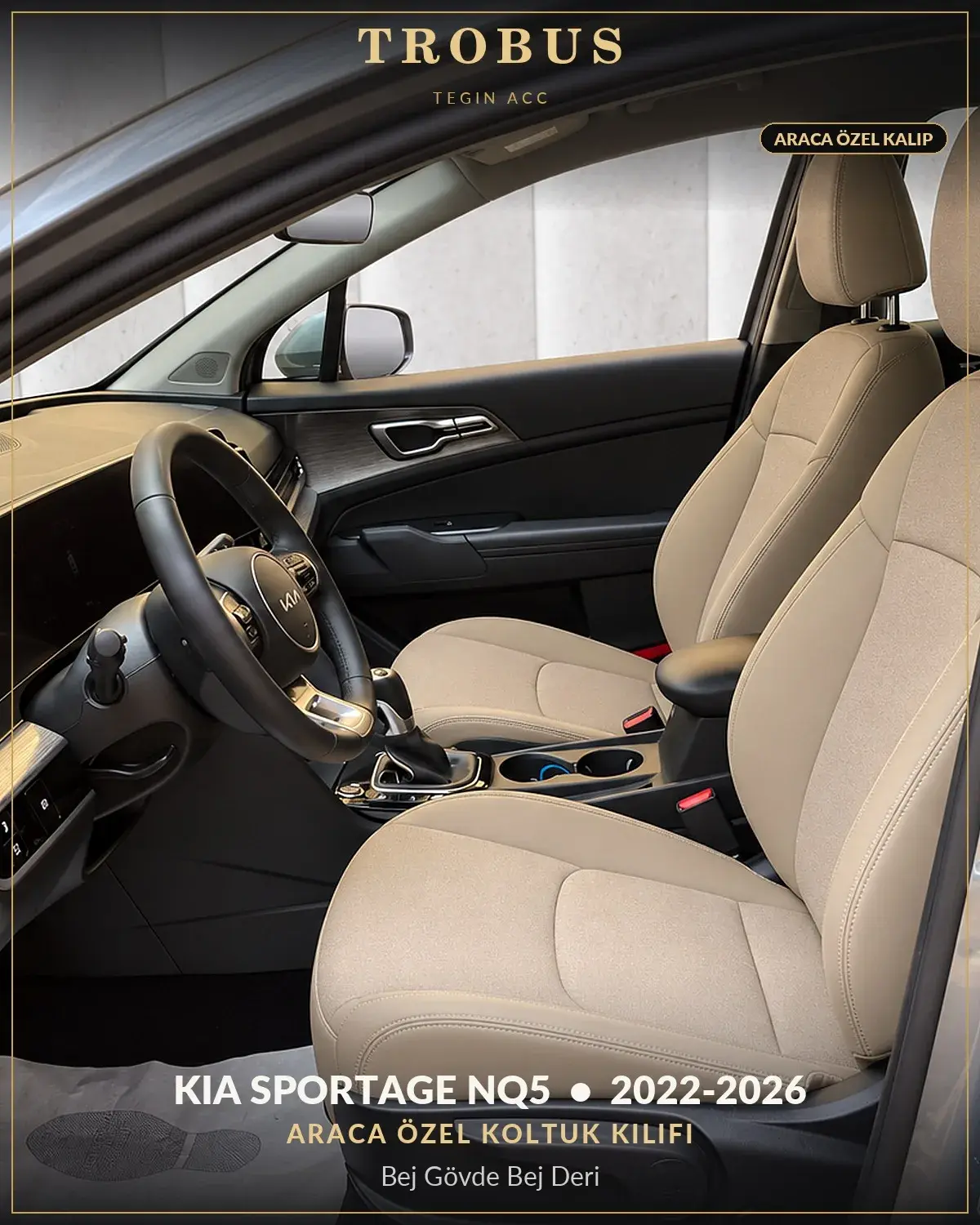Kia Sportage NQ5 2022-2026 Araca Özel Koltuk Kılıfı Bej Gövde Bej Deri (1)