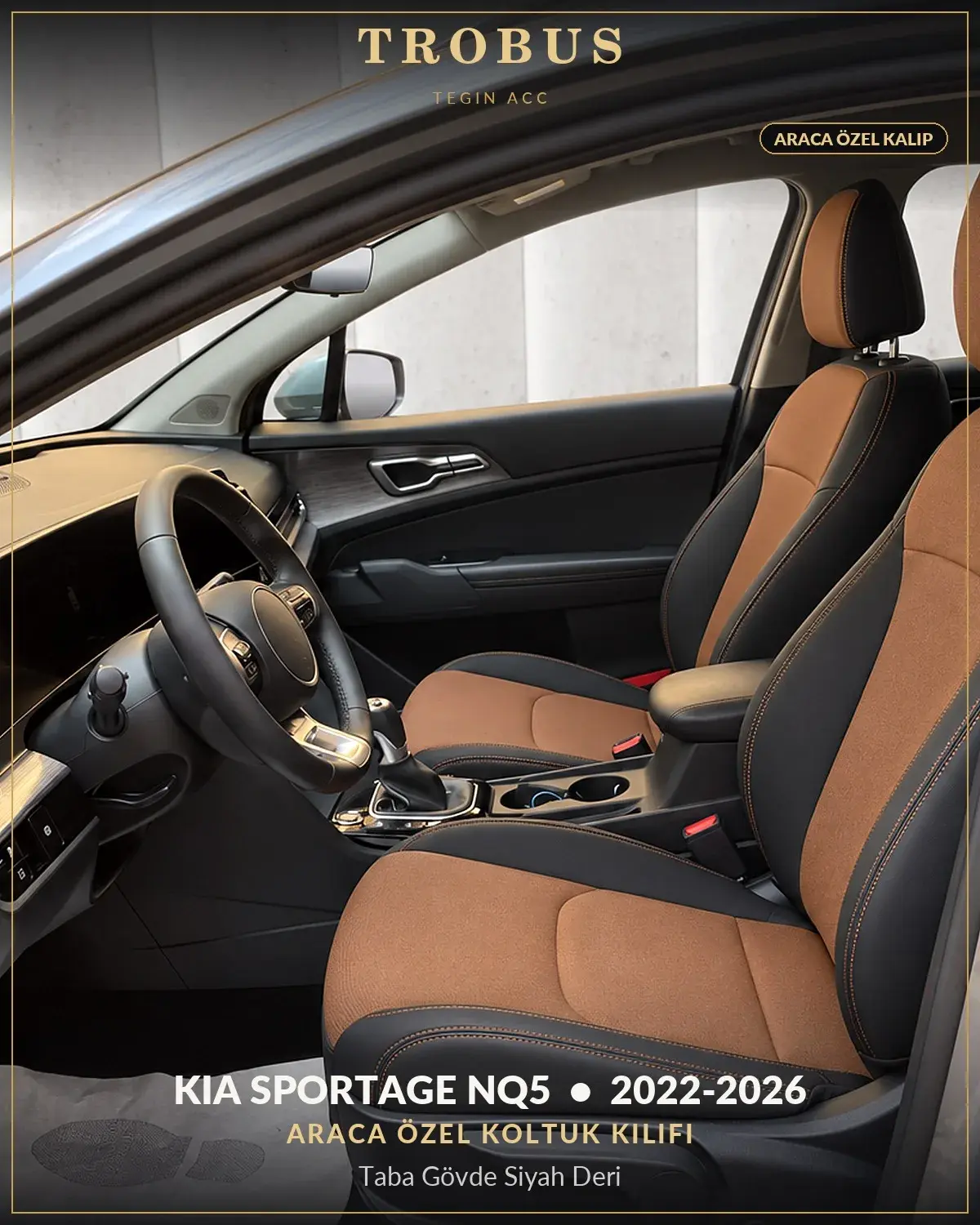 Kia Sportage NQ5 2022-2026 Araca Özel Koltuk Kılıfı Taba Gövde Siyah Deri (1)