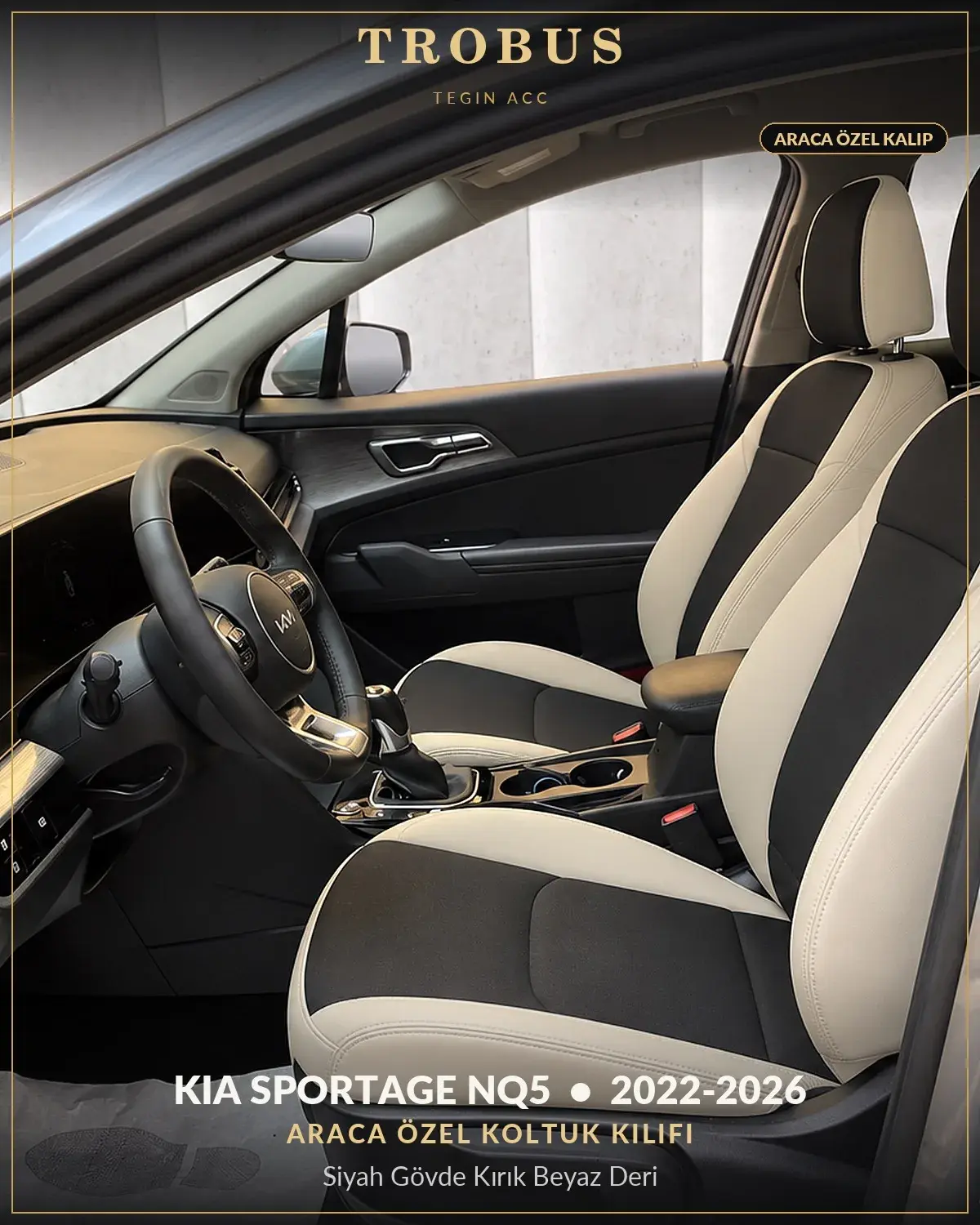 Kia Sportage NQ5 2022-2026 Araca Özel Koltuk Kılıfı Siyah Gövde Kırık Beyaz Deri (1)