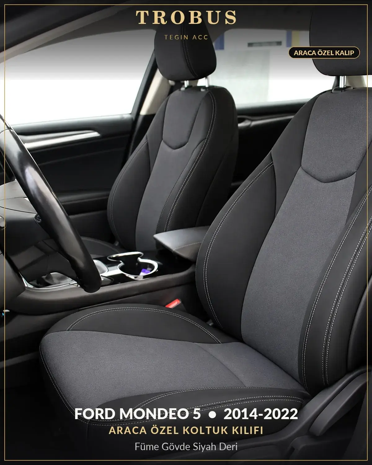 Ford Mondeo 5 2014-2022 Araca Özel Koltuk Kılıfı Füme Gövde Siyah Deri (1)