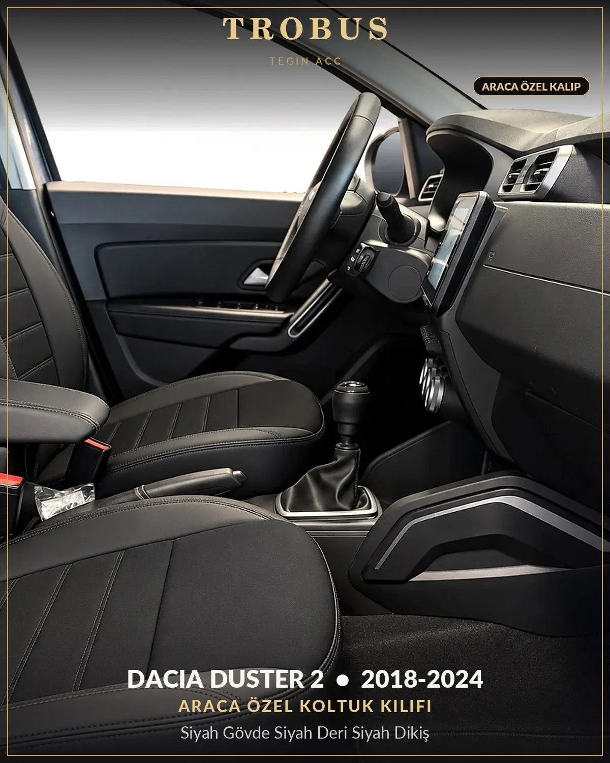 Dacia Duster 2 2018-2024 Araca Özel Koltuk Kılıfı Siyah Gövde Siyah Deri Siyah Dikiş (1)