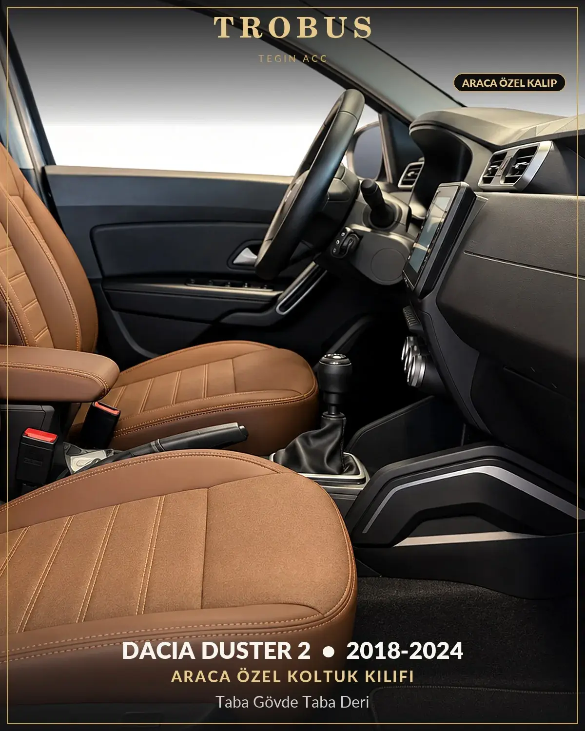 Dacia Duster 2 2018-2024 Araca Özel Koltuk Kılıfı Taba Gövde Taba Deri (1)