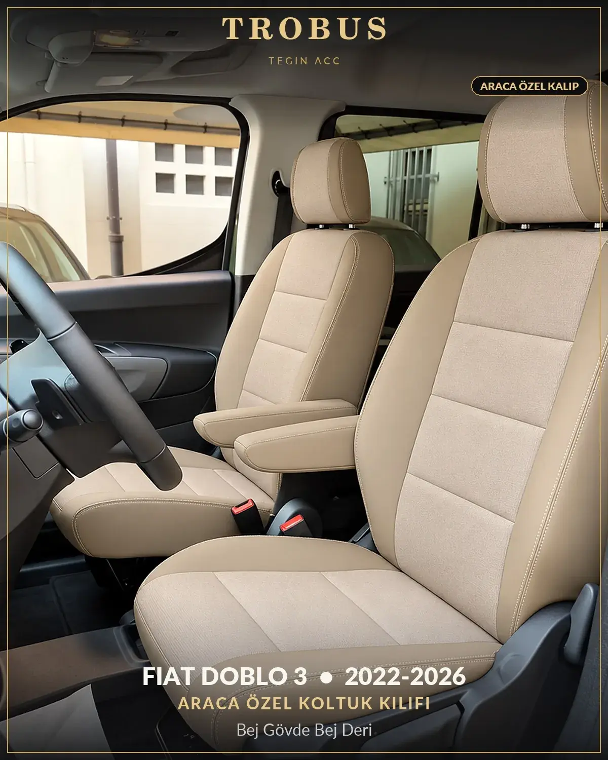 Fiat Doblo 3 2022-2026 Araca Özel Koltuk Kılıfı Bej Gövde Bej Deri (1)