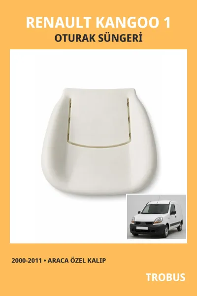 Renault Kangoo 1 2000-2011 Uyumlu Araca Özel Koltuk Oturak Süngeri