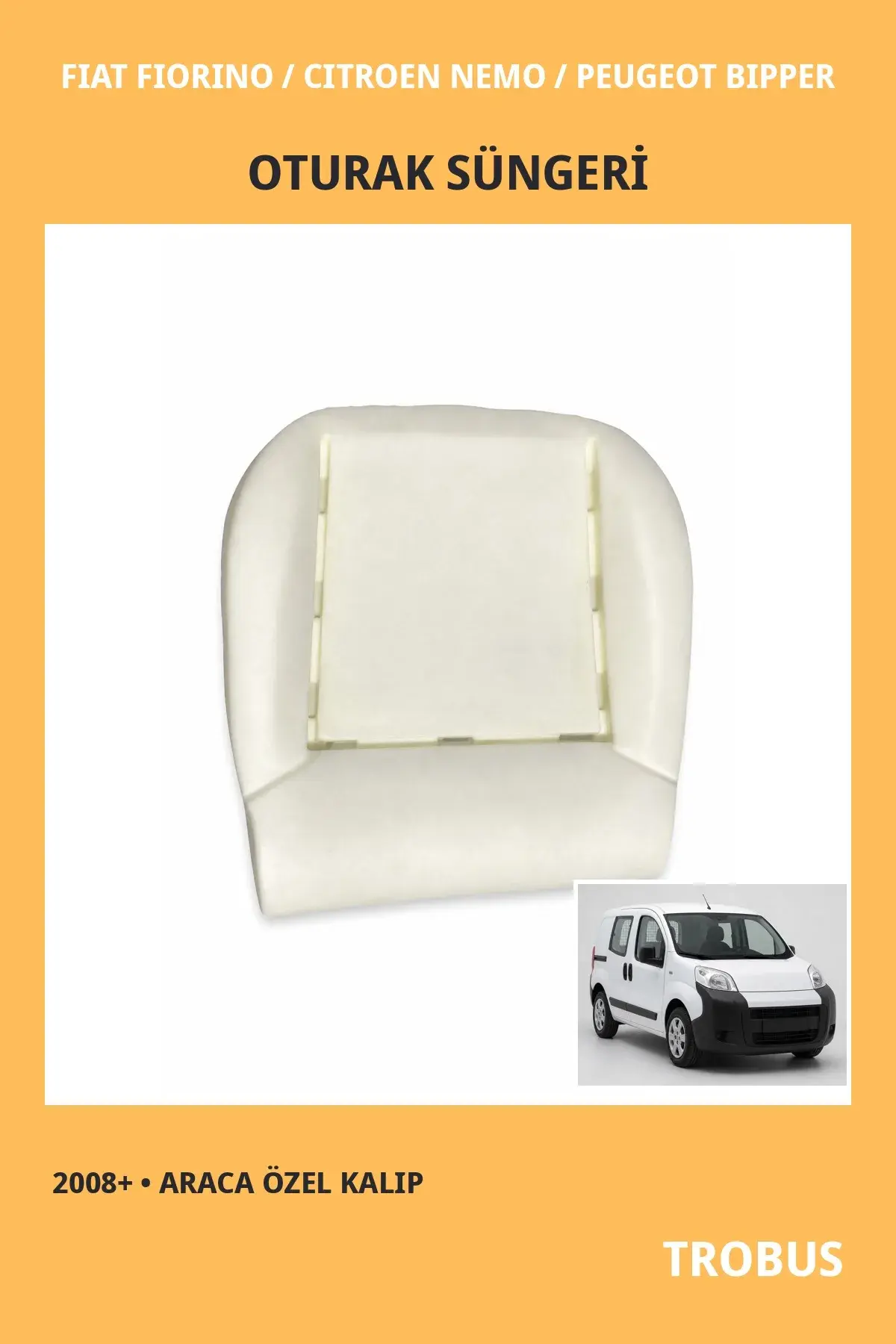 Fiat Fiorino / Citroen Nemo / Peugeot Bipper 2008 ve Sonrası Uyumlu Koltuk Oturak ve Sırt Süngeri Oturak 1