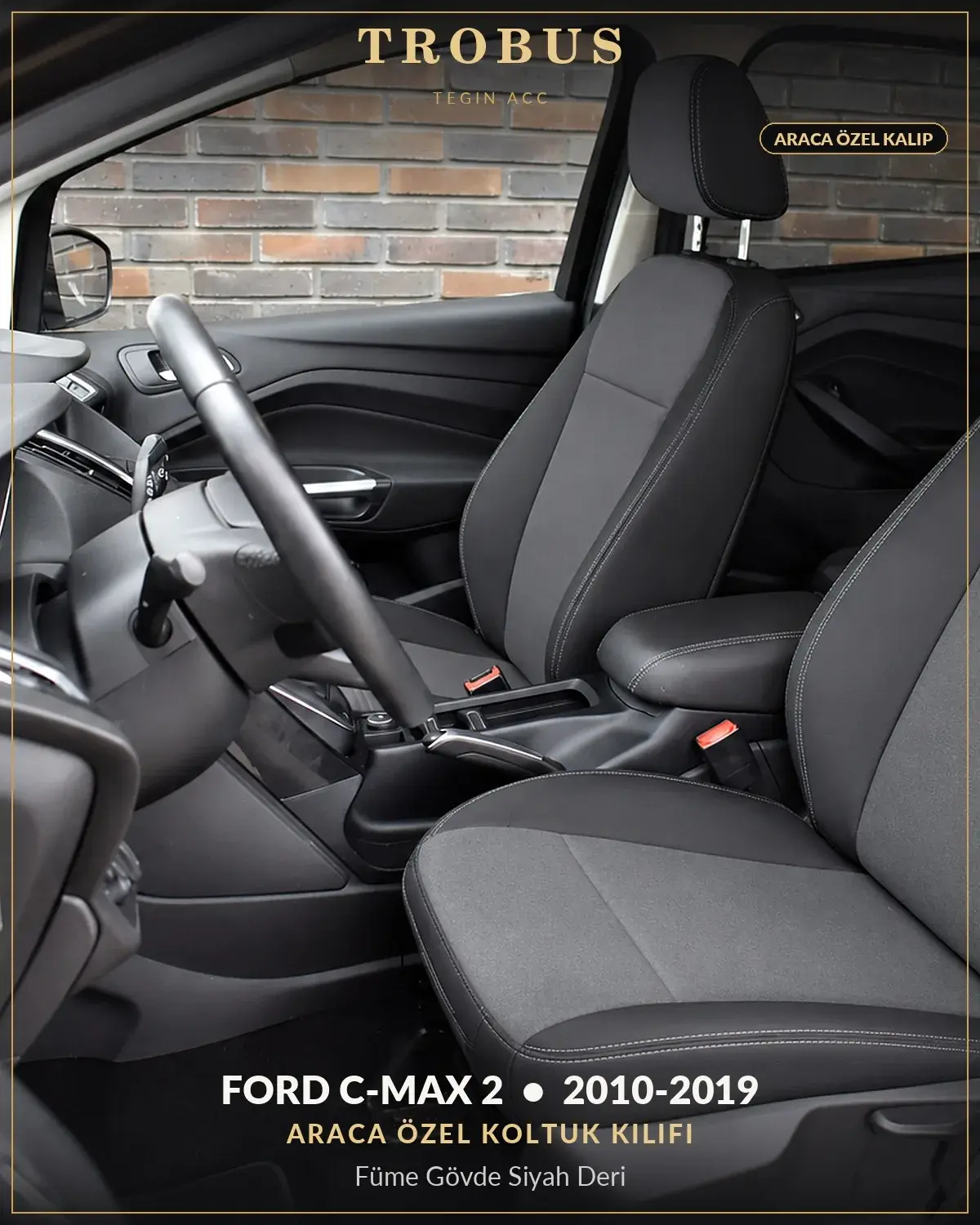 Ford C-Max 2 2010-2019 Araca Özel Koltuk Kılıfı Füme Gövde Siyah Deri (1)