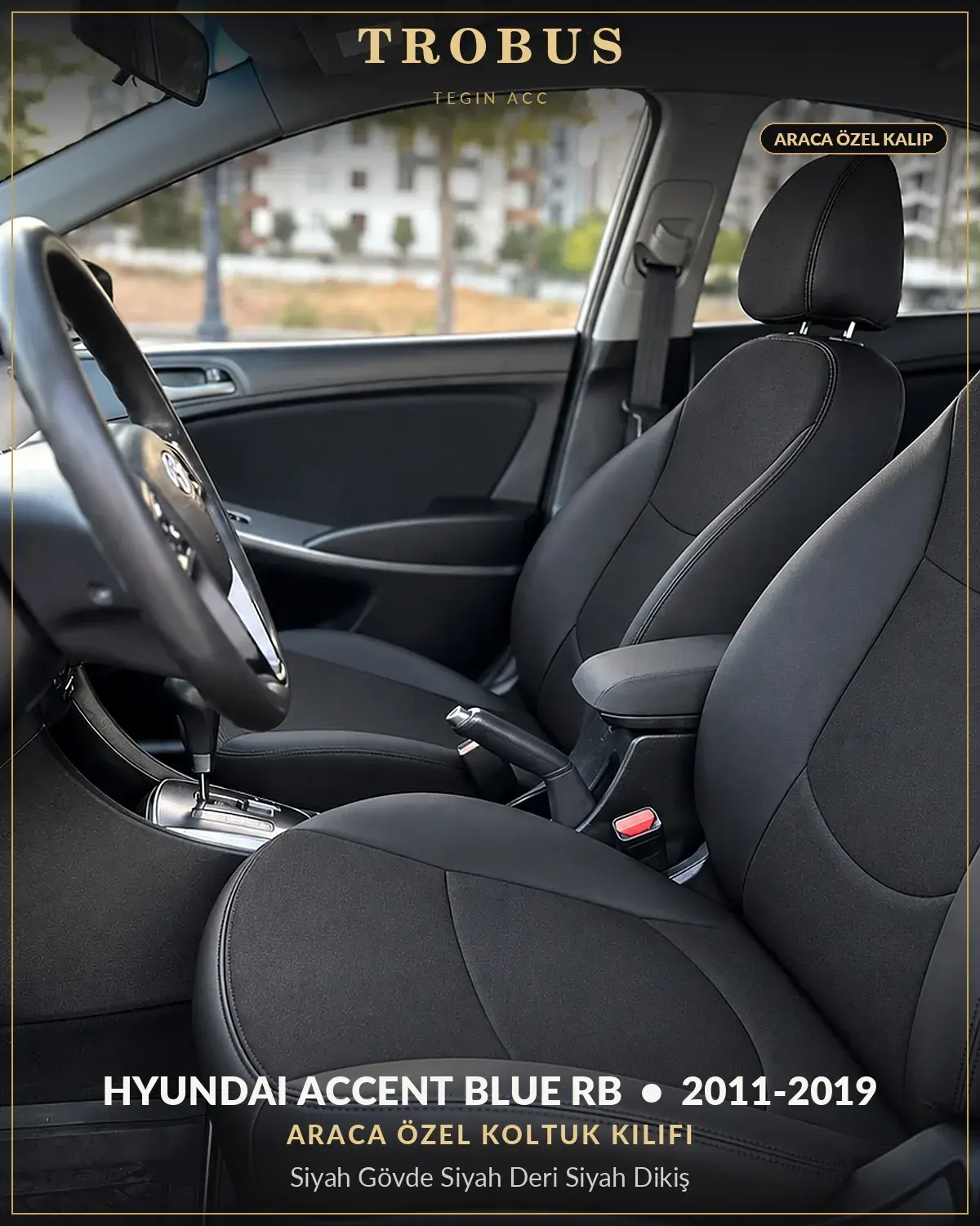 Hyundai Accent Blue RB 2011-2019 Araca Özel Koltuk Kılıfı Siyah Gövde Siyah Deri Siyah Dikiş (1)