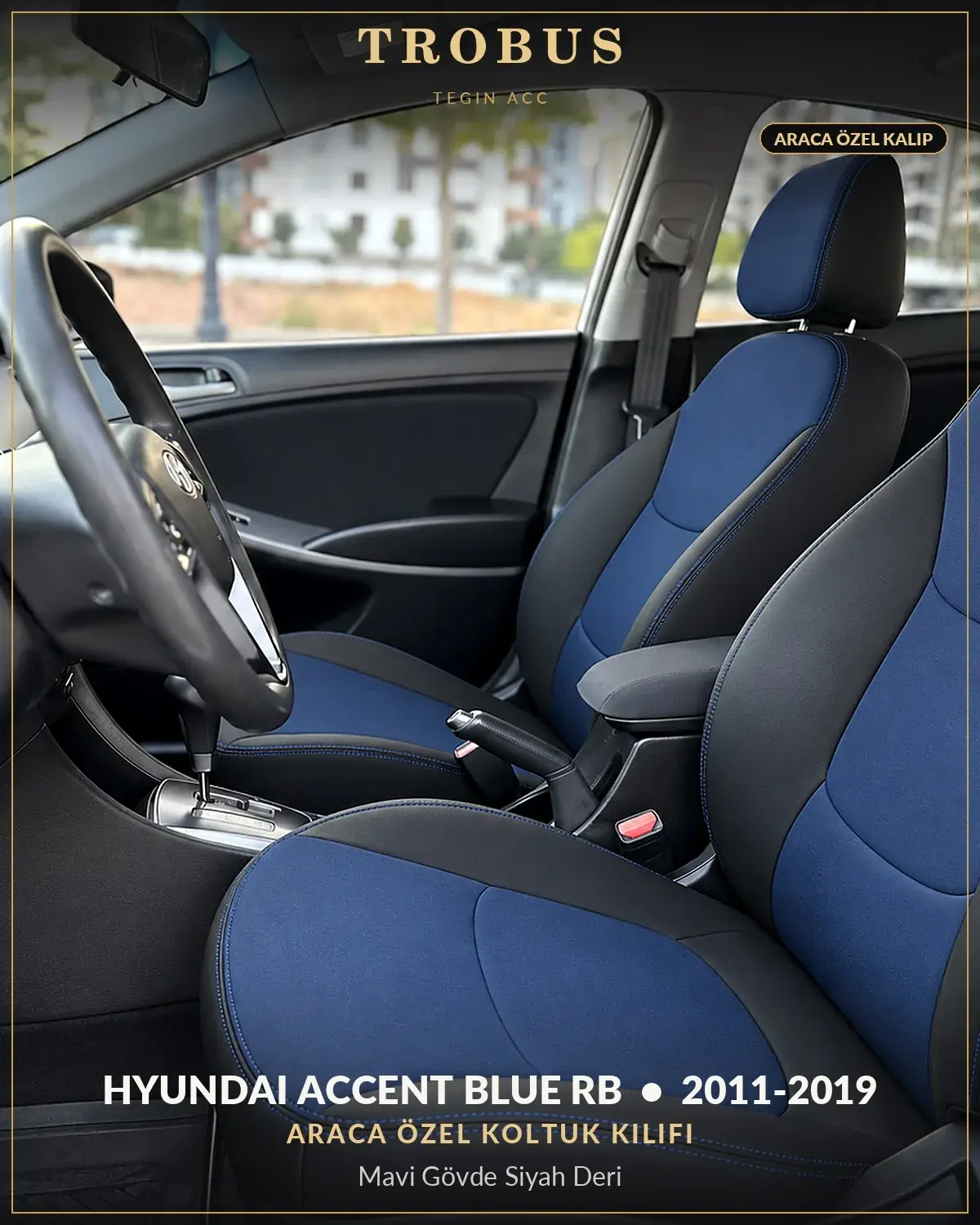 Hyundai Accent Blue RB 2011-2019 Araca Özel Koltuk Kılıfı Mavi Gövde Siyah Deri (1)