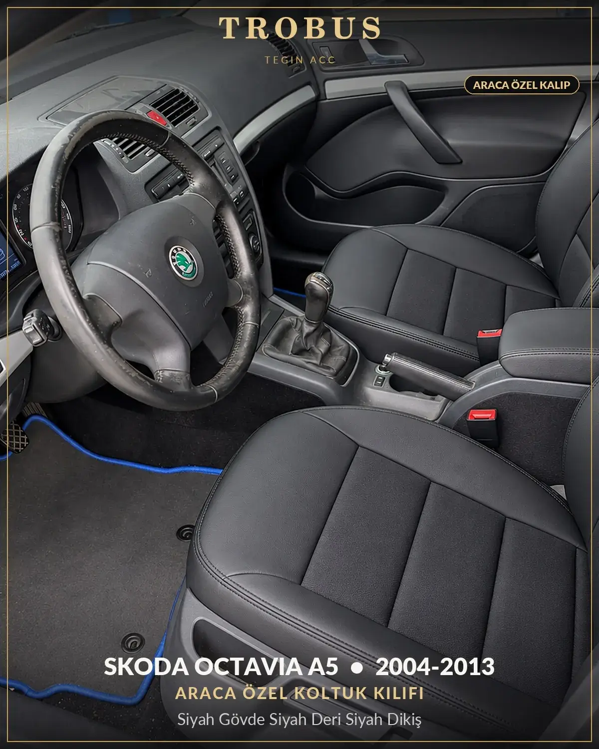 Skoda Octavia A5 2004-2013 Araca Özel Koltuk Kılıfı Siyah Gövde Siyah Deri Siyah Dikiş (1)