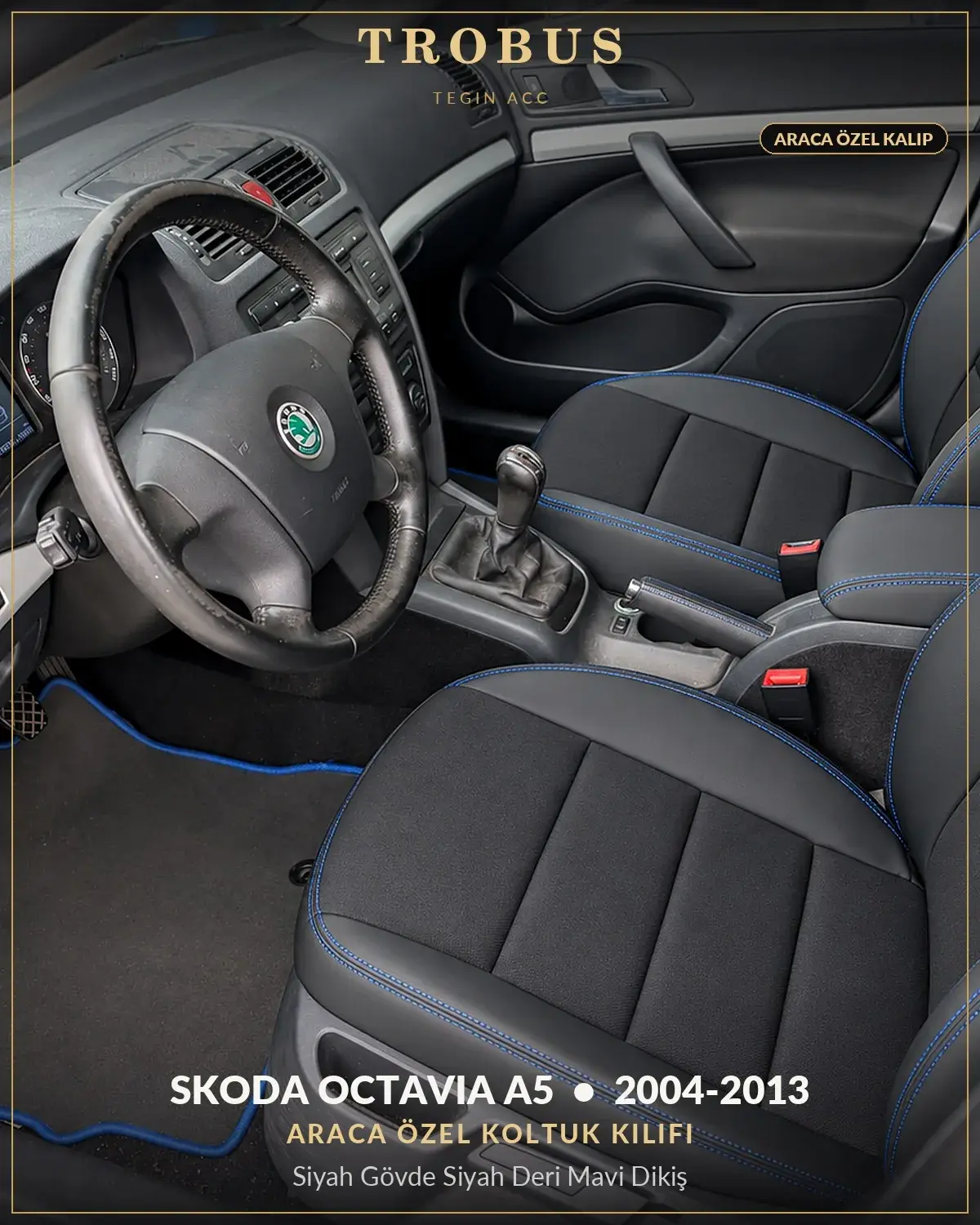 Skoda Octavia A5 2004-2013 Araca Özel Koltuk Kılıfı Siyah Gövde Siyah Deri Mavi Dikiş (1)