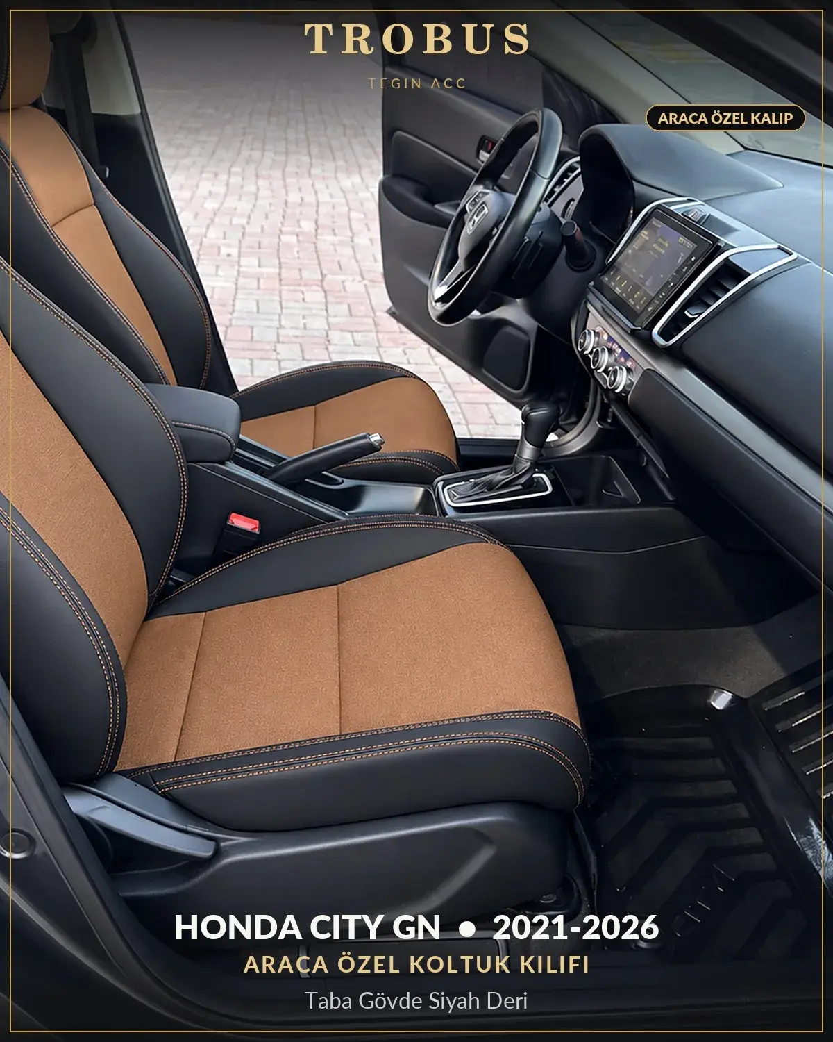 Honda City GN 2021-2026 Araca Özel Koltuk Kılıfı Taba Gövde Siyah Deri (1)