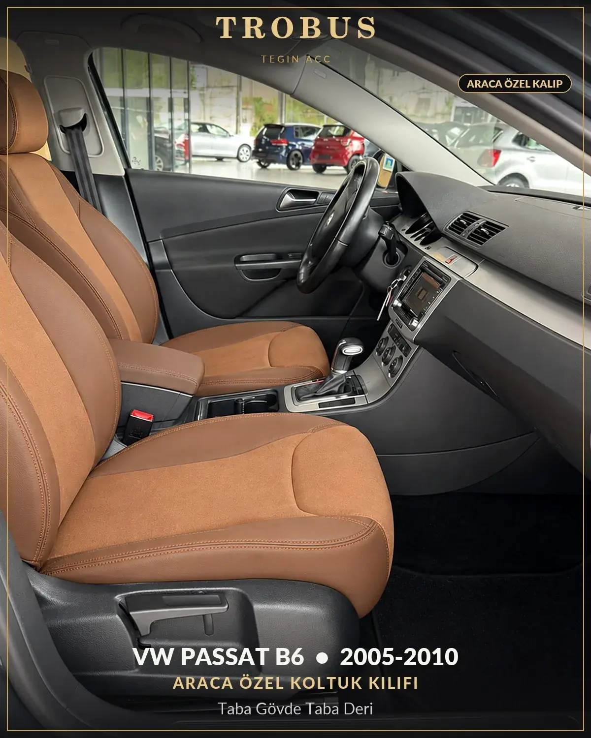 Volkswagen Passat B6 2005-2010 Araca Özel Koltuk Kılıfı Taba Gövde Taba Deri (1)
