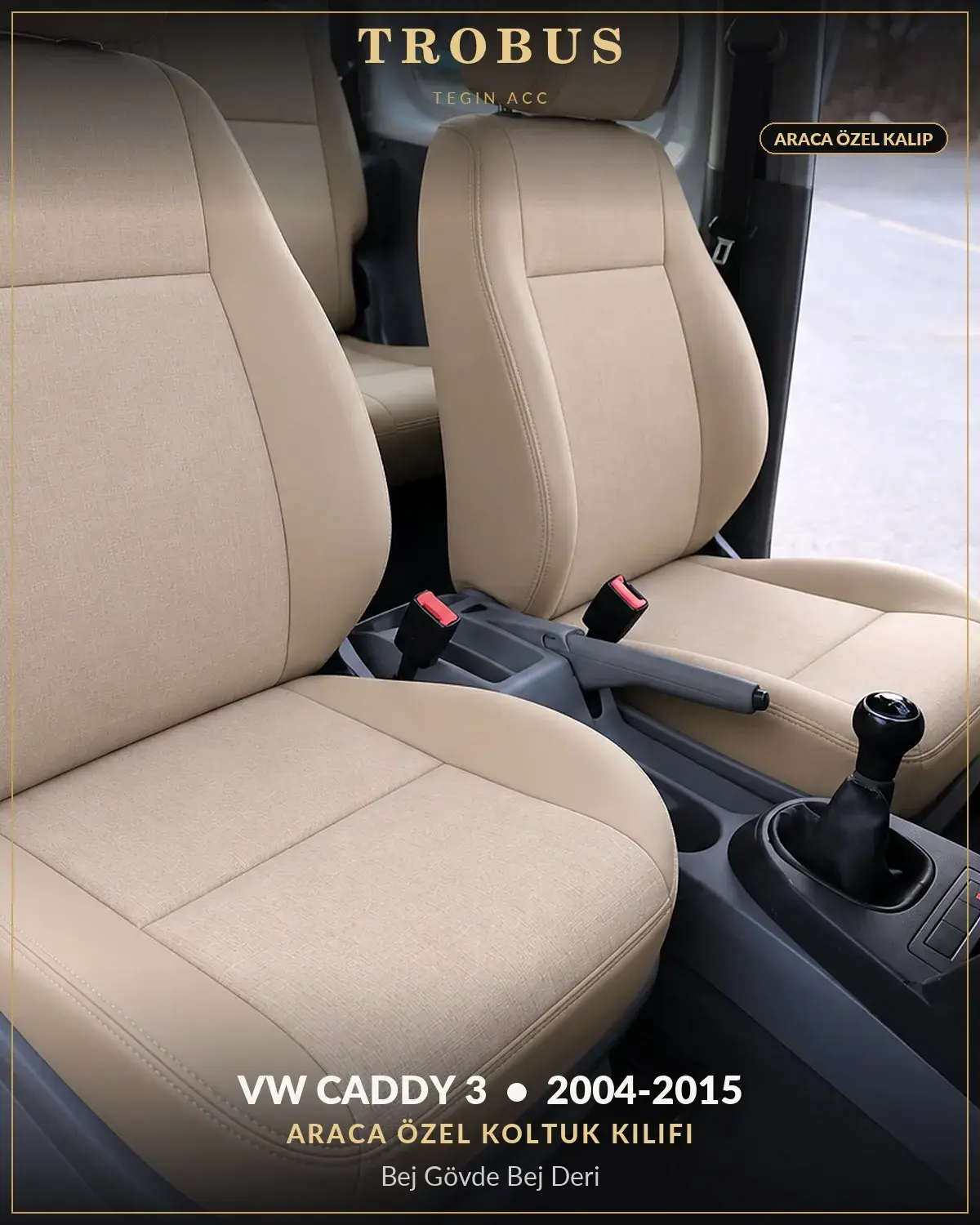 Volkswagen Caddy 3 2004-2015 Araca Özel Koltuk Kılıfı Bej Gövde Bej Deri (1)