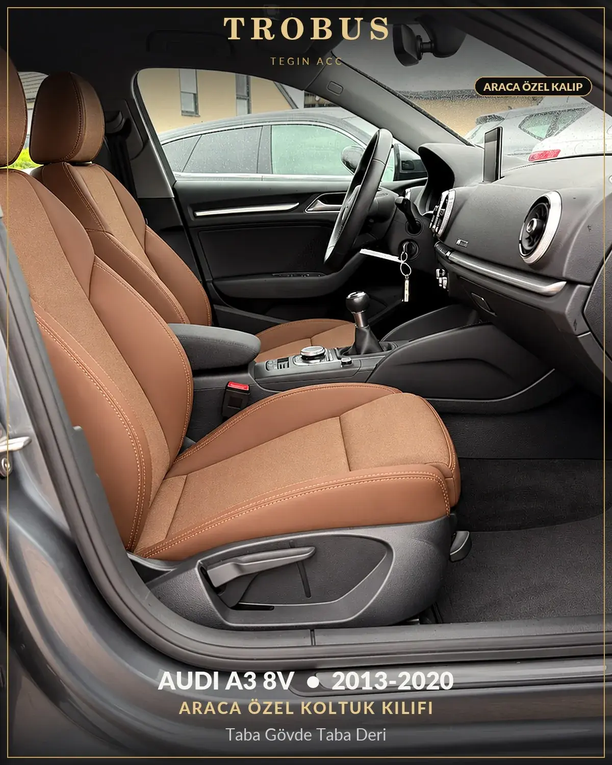 Audi A3 8V 2013-2020 Araca Özel Koltuk Kılıfı Taba Gövde Taba Deri (1)