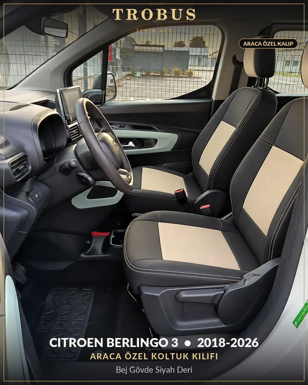 Citroen Berlingo 3 2018-2026 Araca Özel Koltuk Kılıfı Bej Gövde Siyah Deri (1)