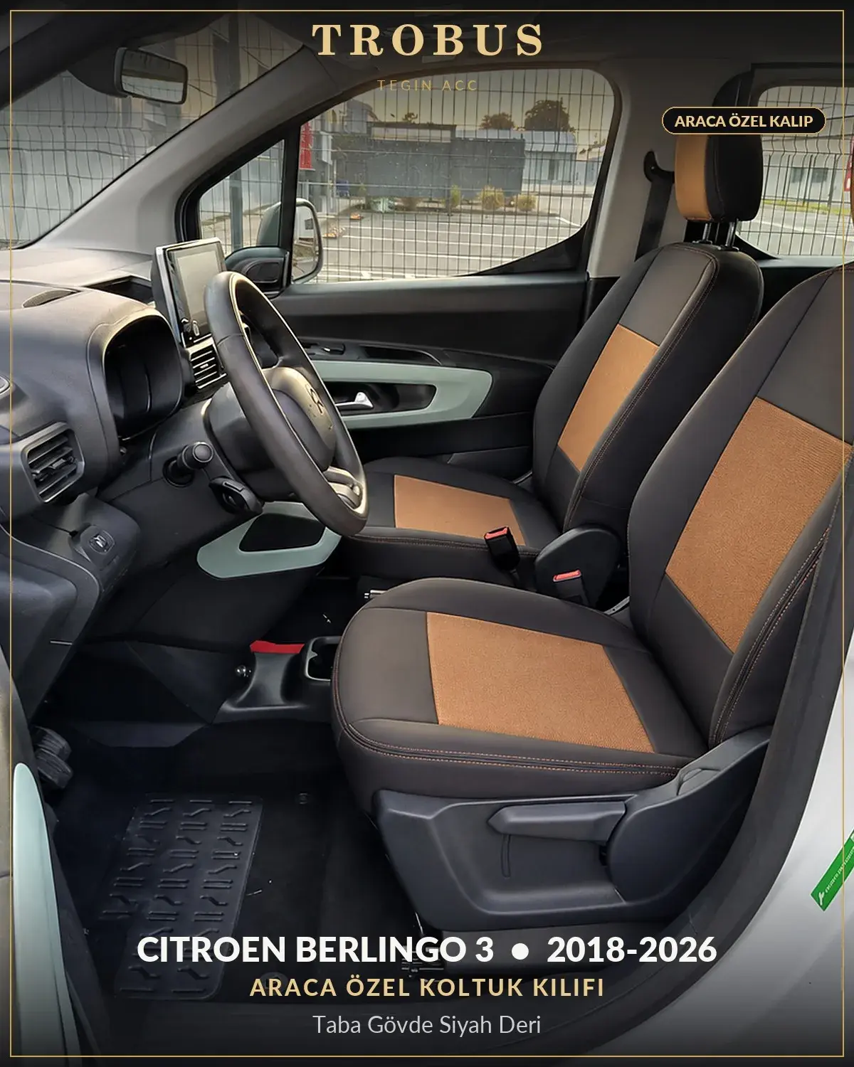 Citroen Berlingo 3 2018-2026 Araca Özel Koltuk Kılıfı Taba Gövde Siyah Deri (1)