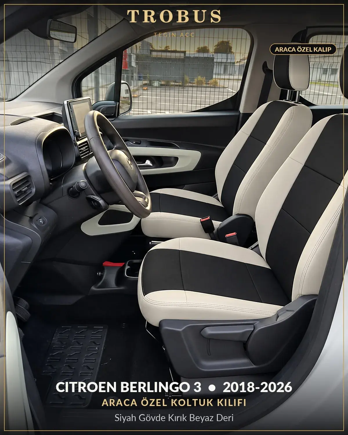 Citroen Berlingo 3 2018-2026 Araca Özel Koltuk Kılıfı Siyah Gövde Kırık Beyaz Deri (1)