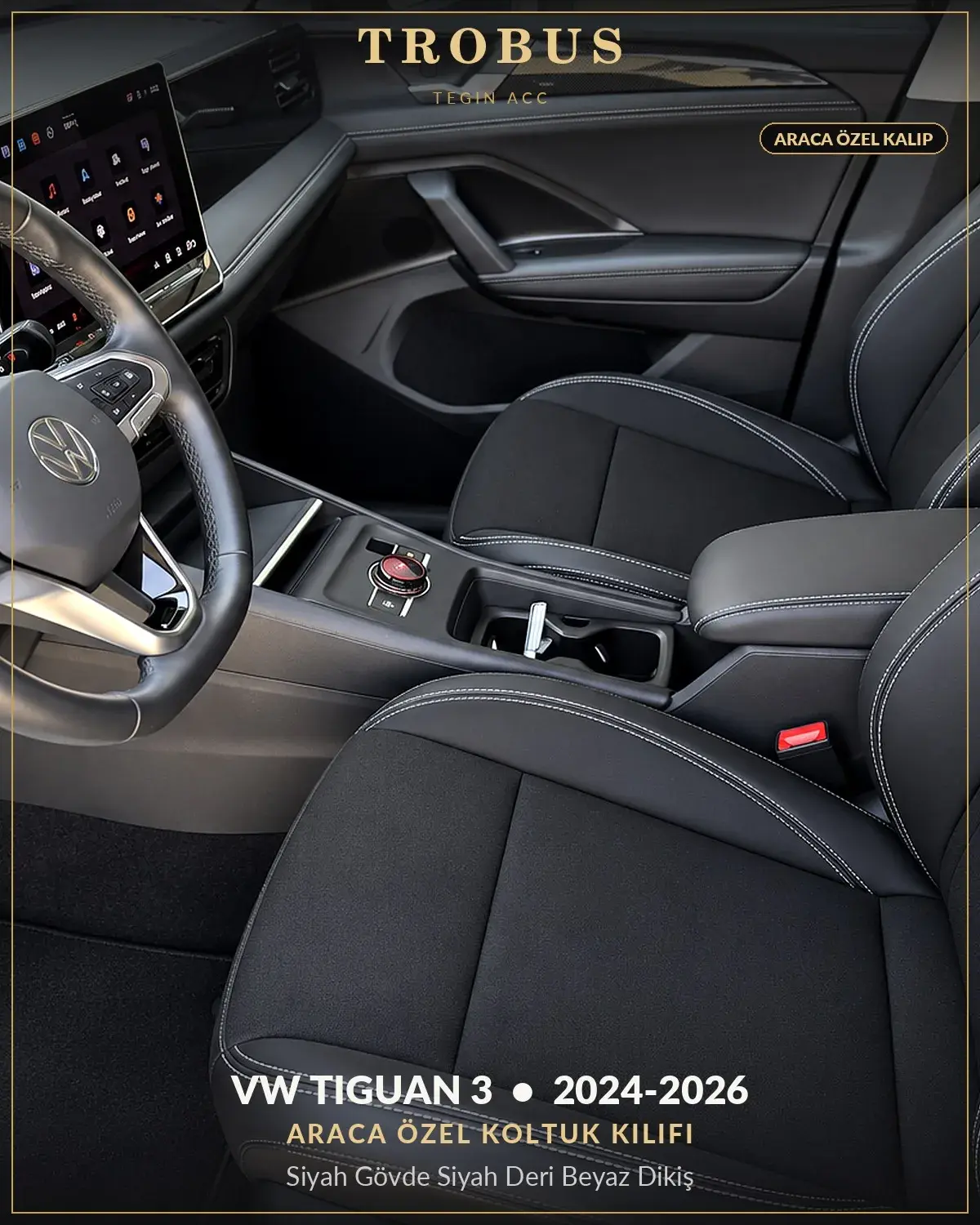 Volkswagen Tiguan 3 2024-2026 Araca Özel Koltuk Kılıfı Siyah Gövde Siyah Deri Beyaz Dikiş (1)