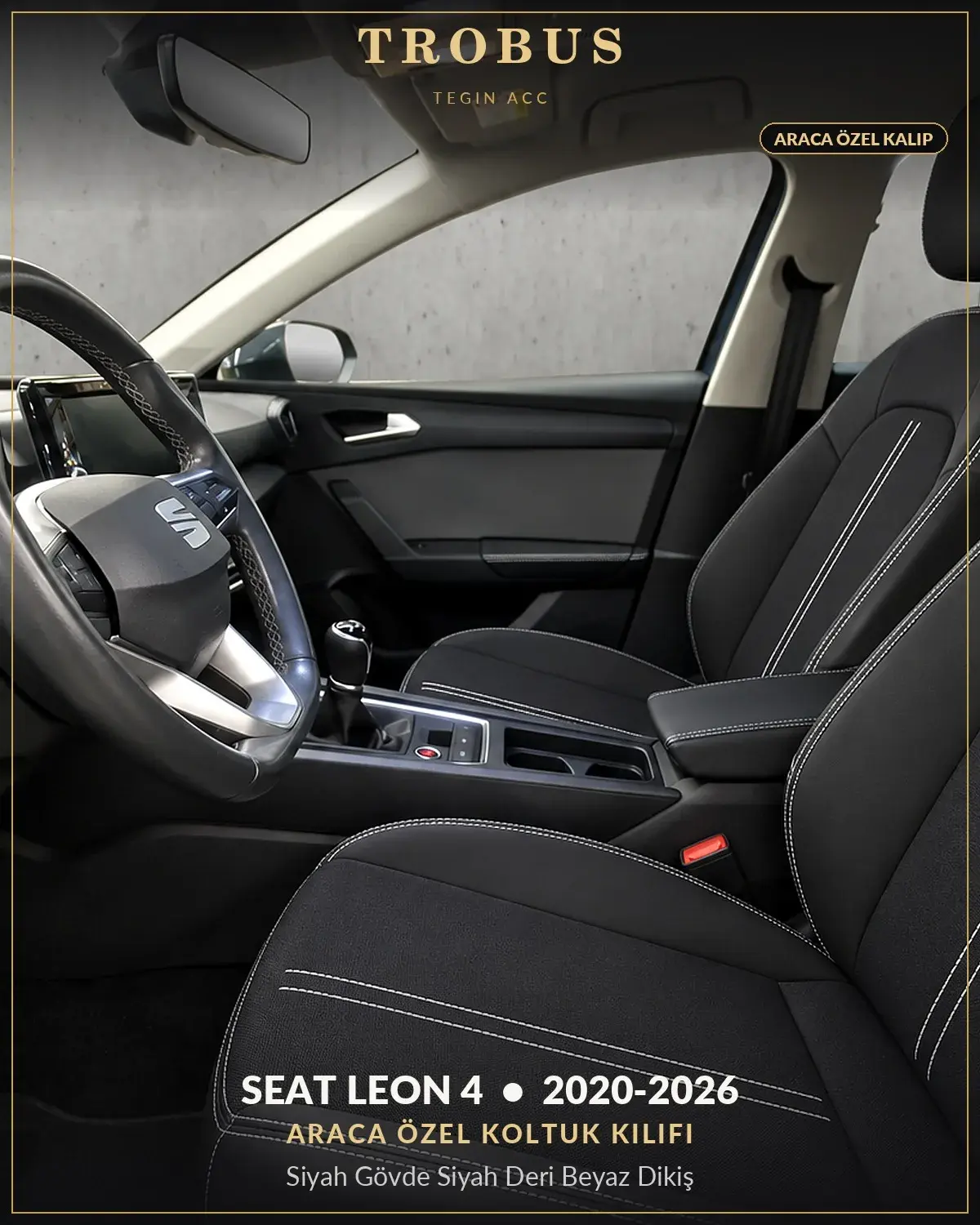 Seat Leon 4 2020-2026 Araca Özel Koltuk Kılıfı Siyah Gövde Siyah Deri Beyaz Dikiş (1)