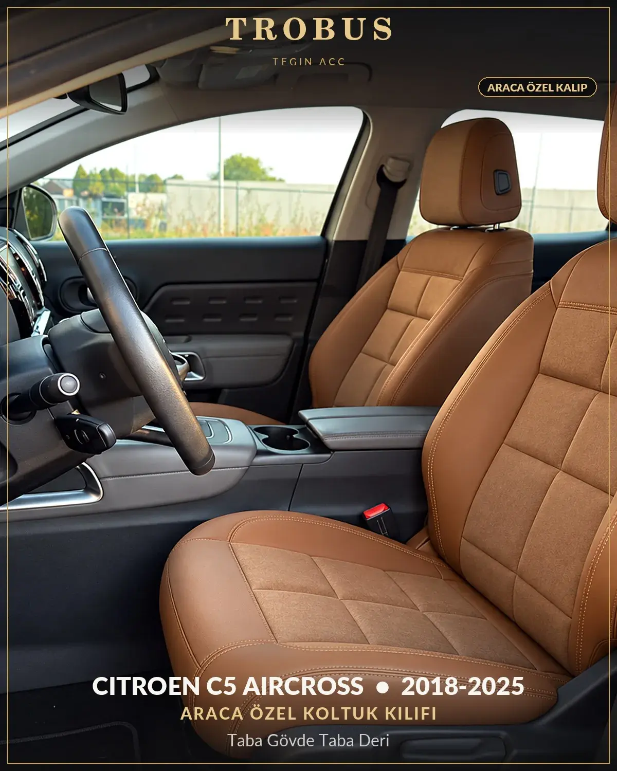 Citroen C5 Aircross 2018-2025 Araca Özel Koltuk Kılıfı Taba Gövde Taba Deri (1)