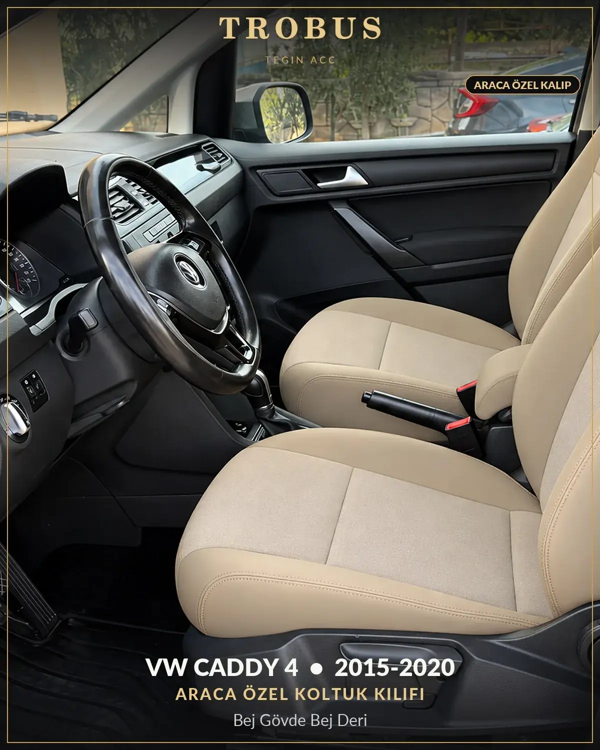 Volkswagen Caddy 4 2015-2020 Araca Özel Koltuk Kılıfı Bej Gövde Bej Deri (1)