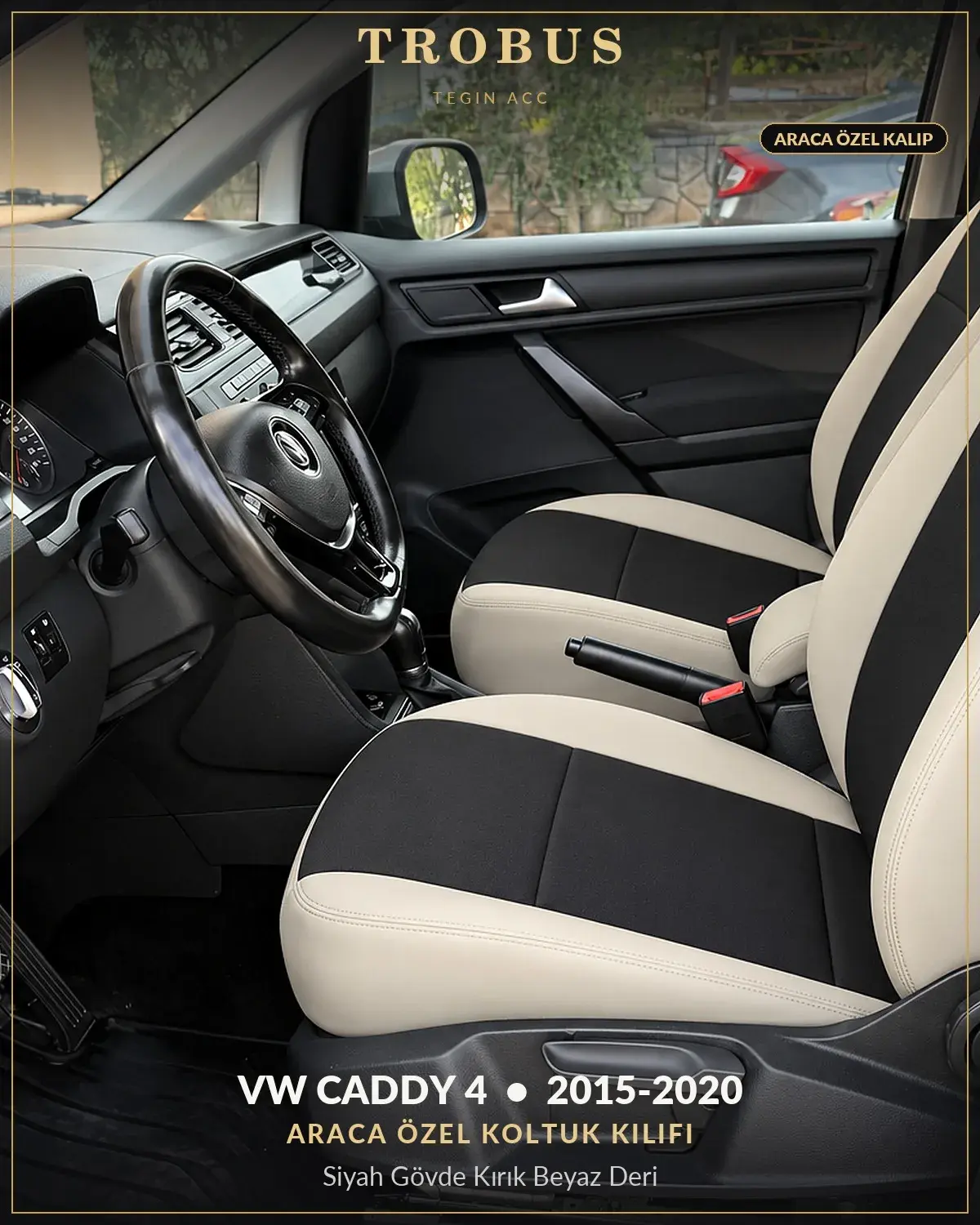 Volkswagen Caddy 4 2015-2020 Araca Özel Koltuk Kılıfı Siyah Gövde Kırık Beyaz Deri (1)