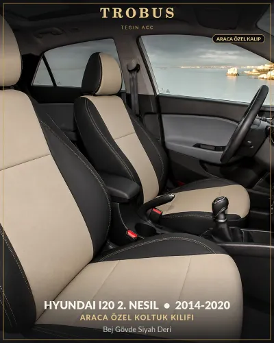 Hyundai i20 2. Nesil 2014-2020 Araca Özel Koltuk Kılıfı Bej Gövde Siyah Deri