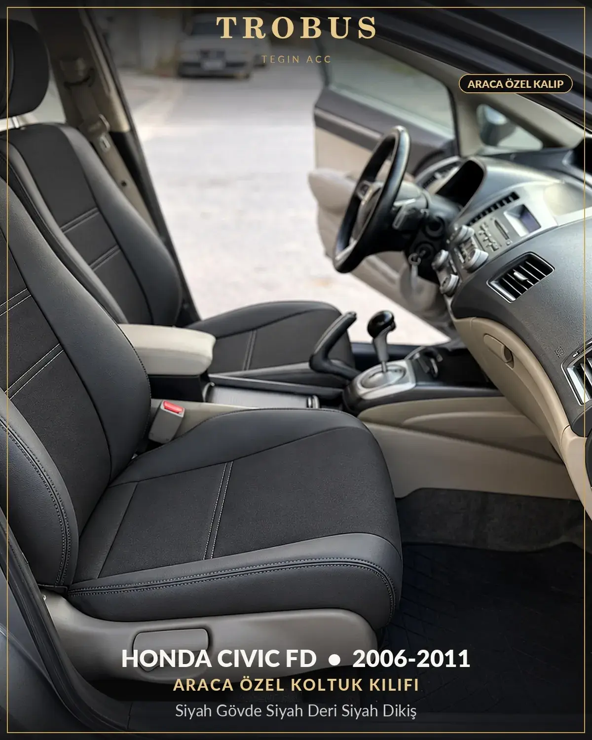 Honda Civic FD 2006-2011 Araca Özel Koltuk Kılıfı Siyah Gövde Siyah Deri Siyah Dikiş (1)