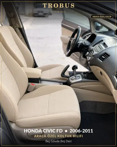 Honda Civic FD 2006-2011 Araca Özel Koltuk Kılıfı Bej Gövde Bej Deri